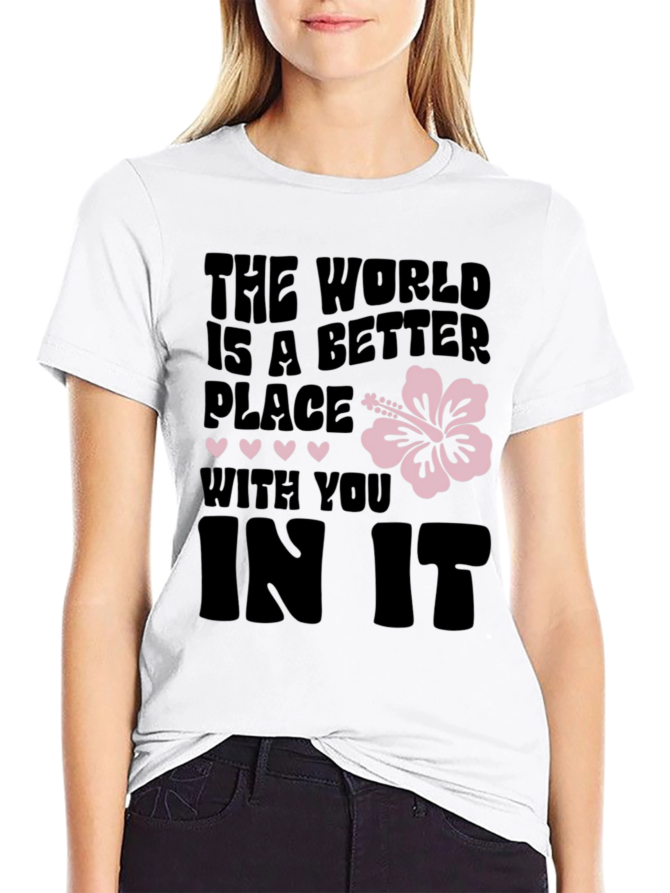 The World is a Better Place Graphic Tee