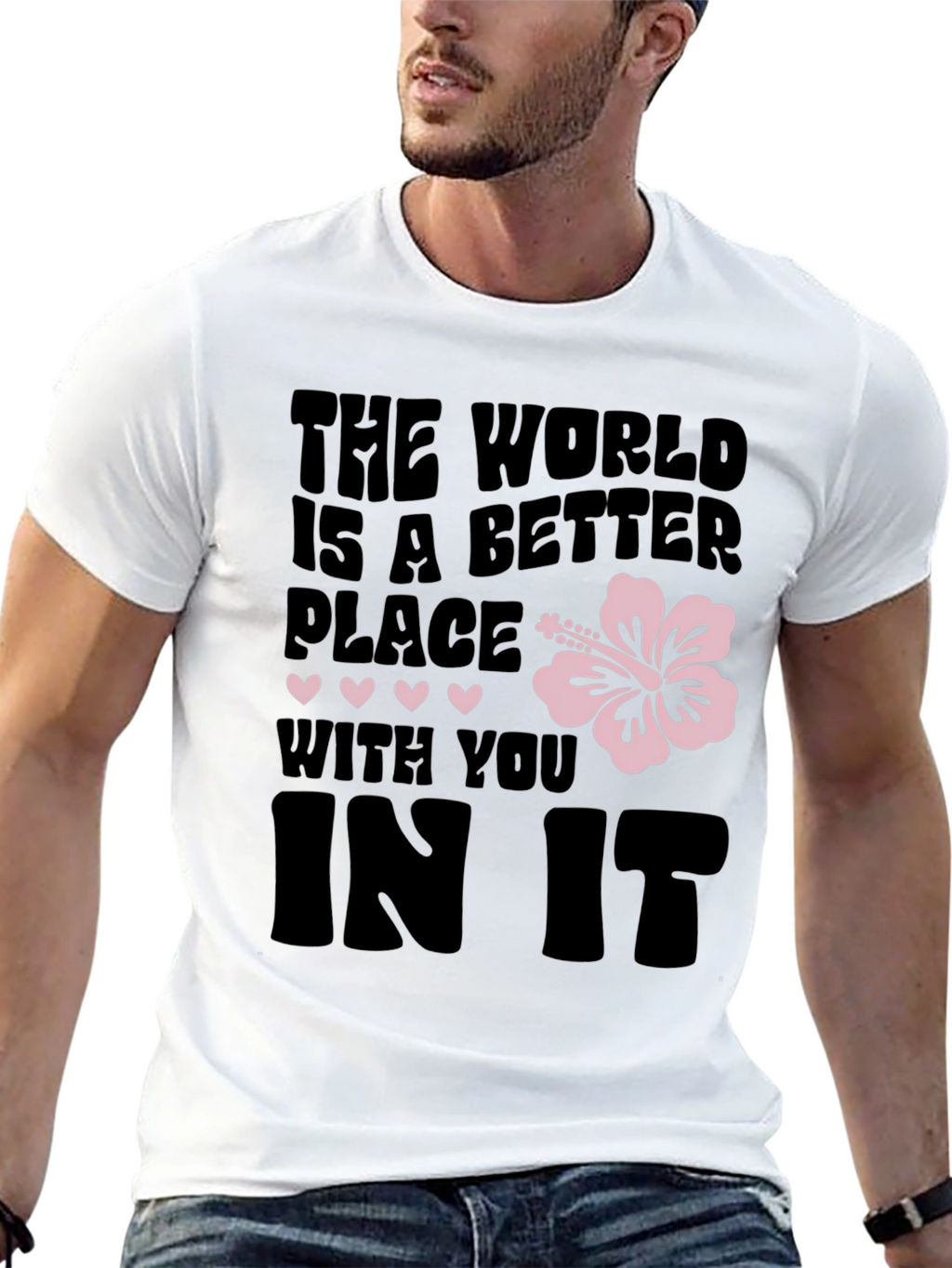 The World is a Better Place Graphic Tee