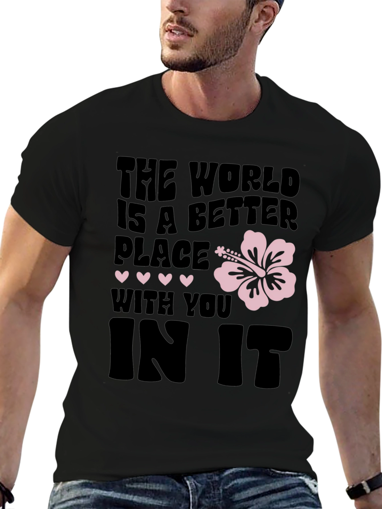 The World is a Better Place Graphic Tee