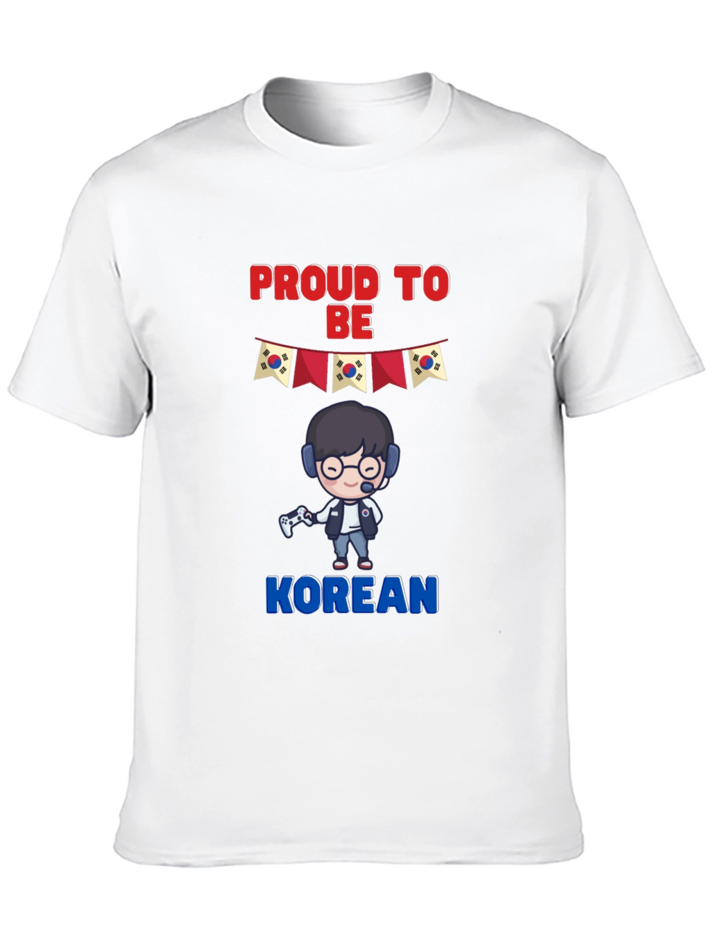 Proud to Be Korean T-Shirt - Gamer Design