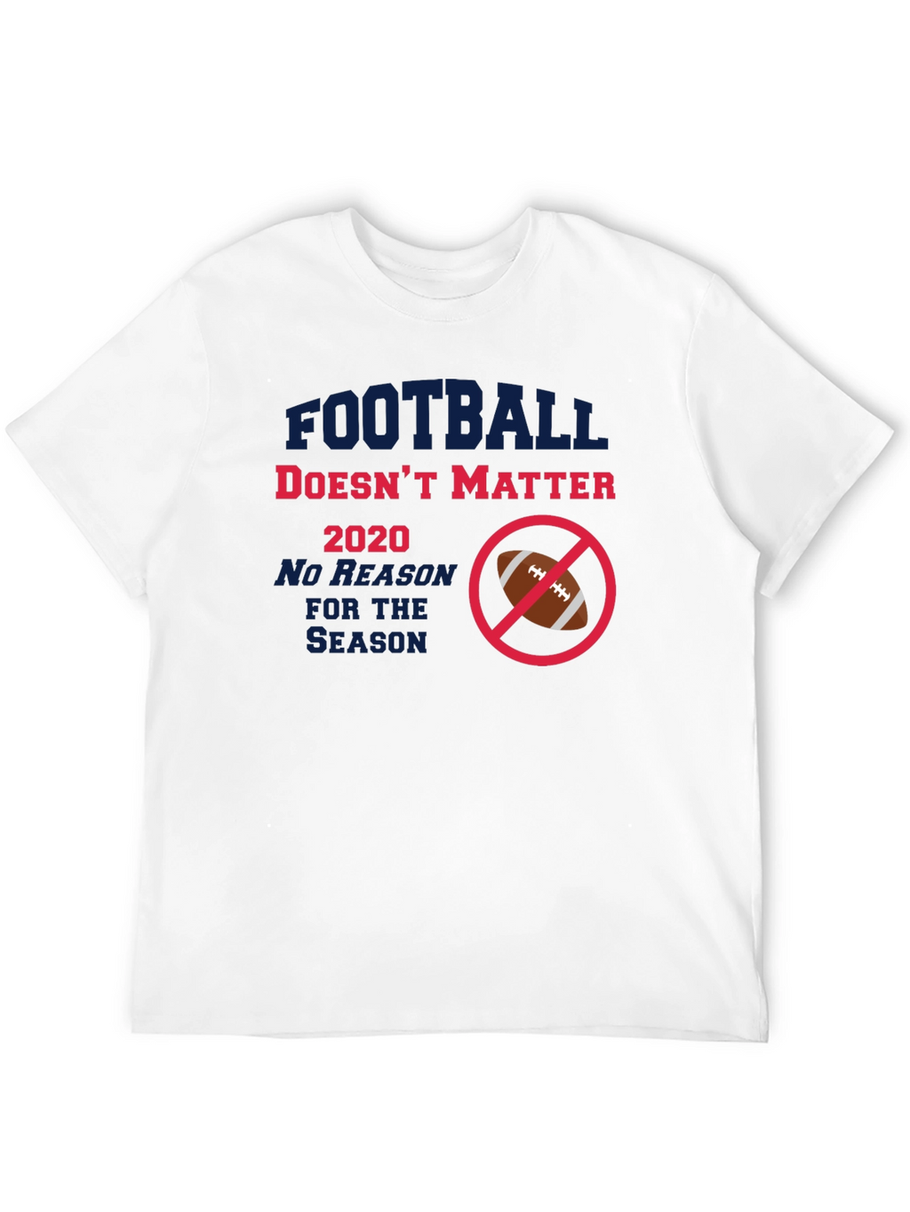 Football Doesnt Matter T-Shirt
