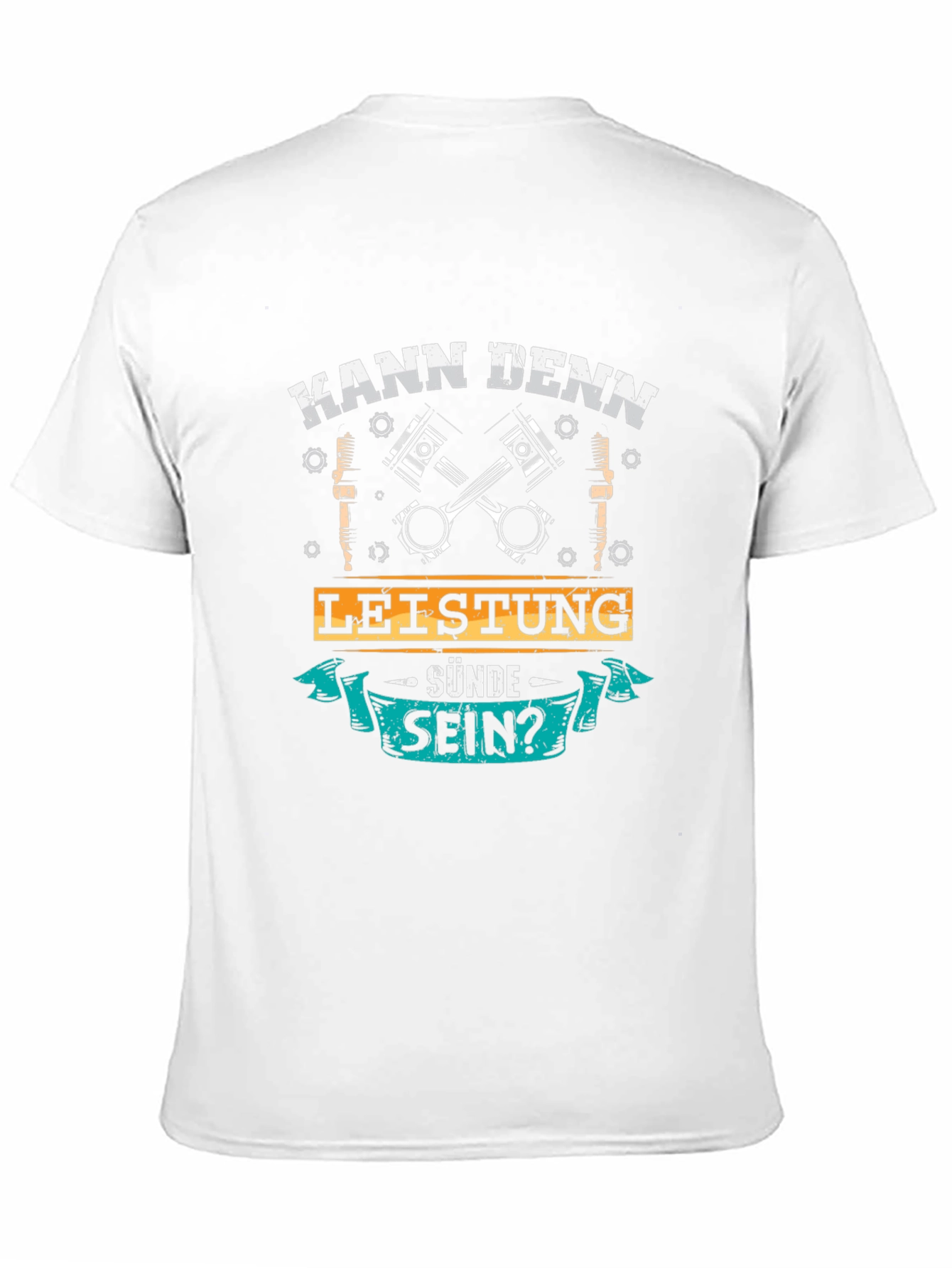 Kann Denn Leistung Sünde Sein? T-Shirt