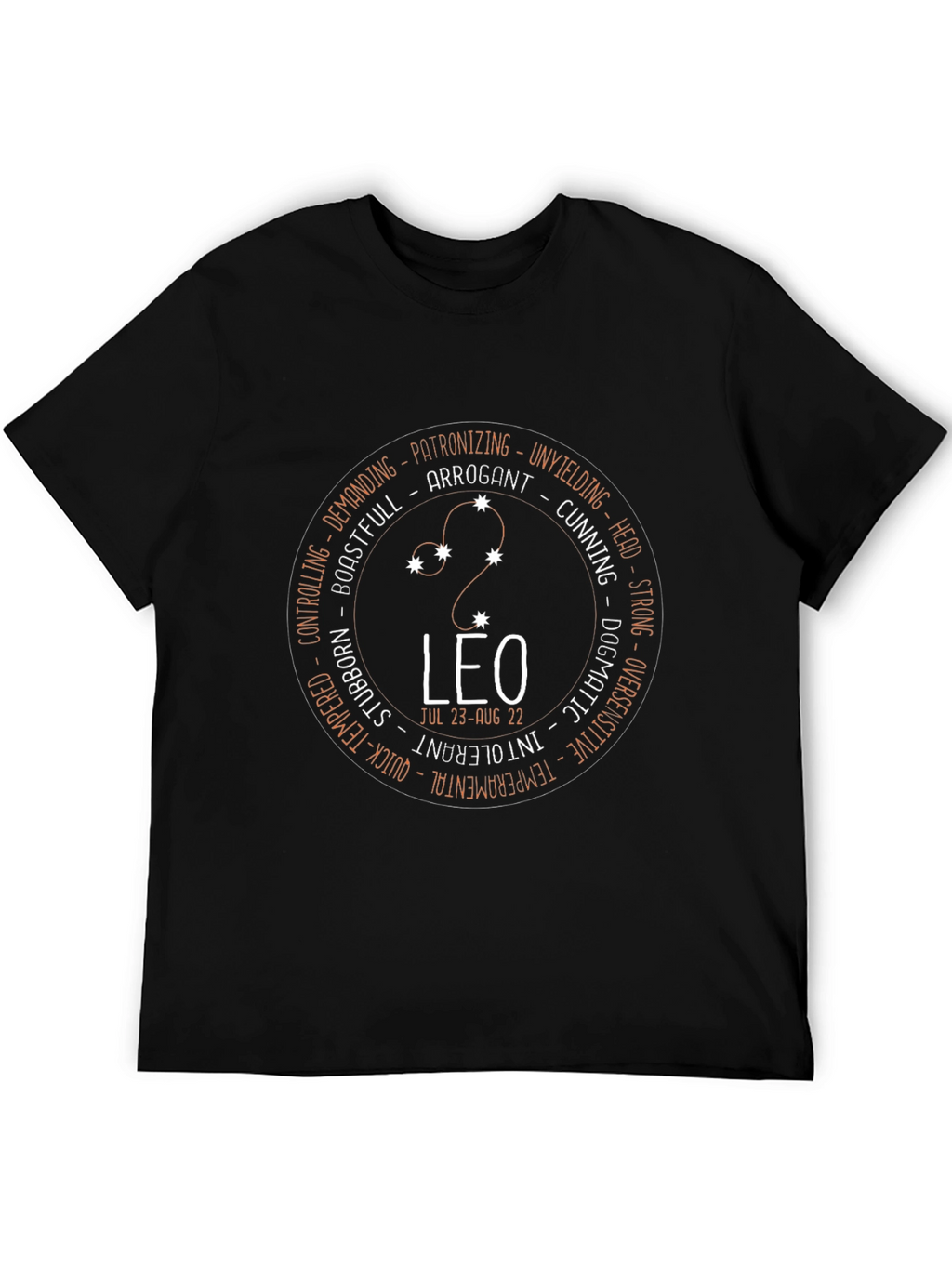 Leo Zodiac T-Shirt - Arrogant Strong and Unyielding Design