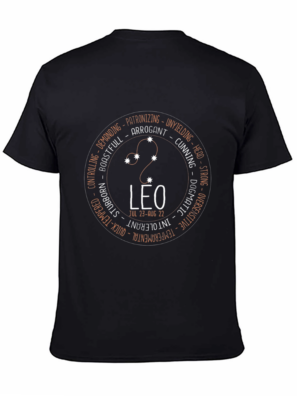 Leo Zodiac T-Shirt - Arrogant Strong and Unyielding Design