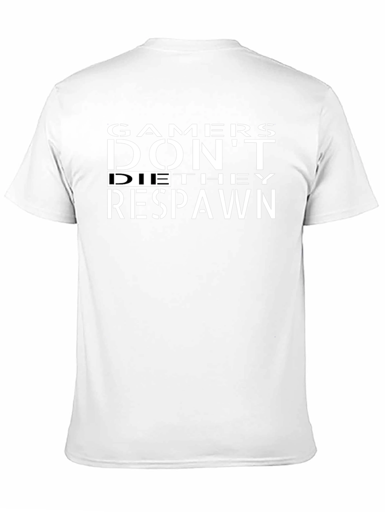 Gamers Dont Die They Respawn Black T-Shirt