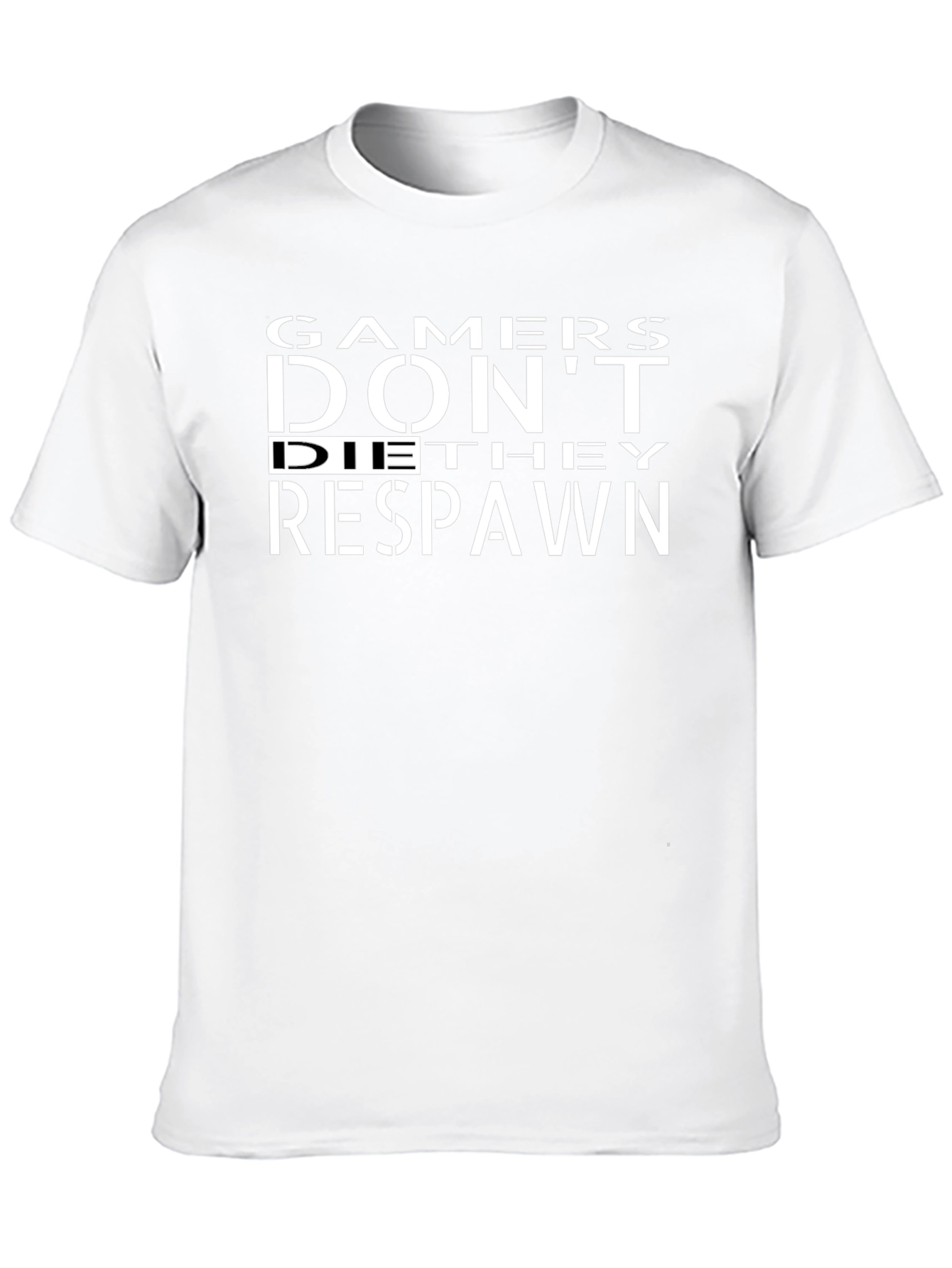 Gamers Dont Die They Respawn Black T-Shirt