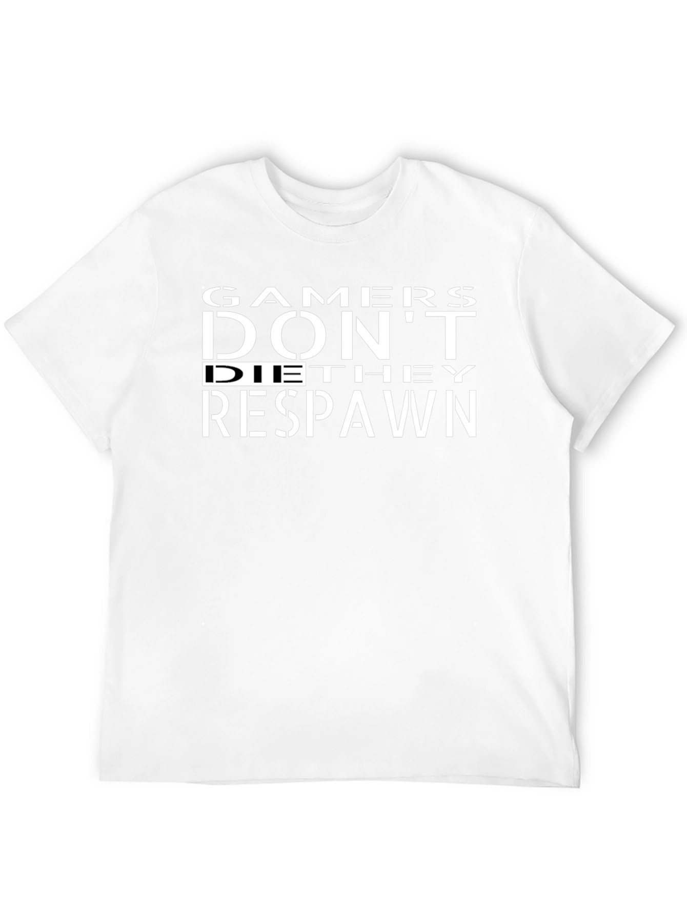 Gamers Dont Die They Respawn Black T-Shirt