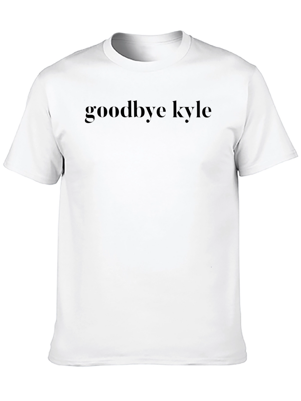 Goodbye Kyle Graphic Tee - Unisex Soft Cotton Shirt