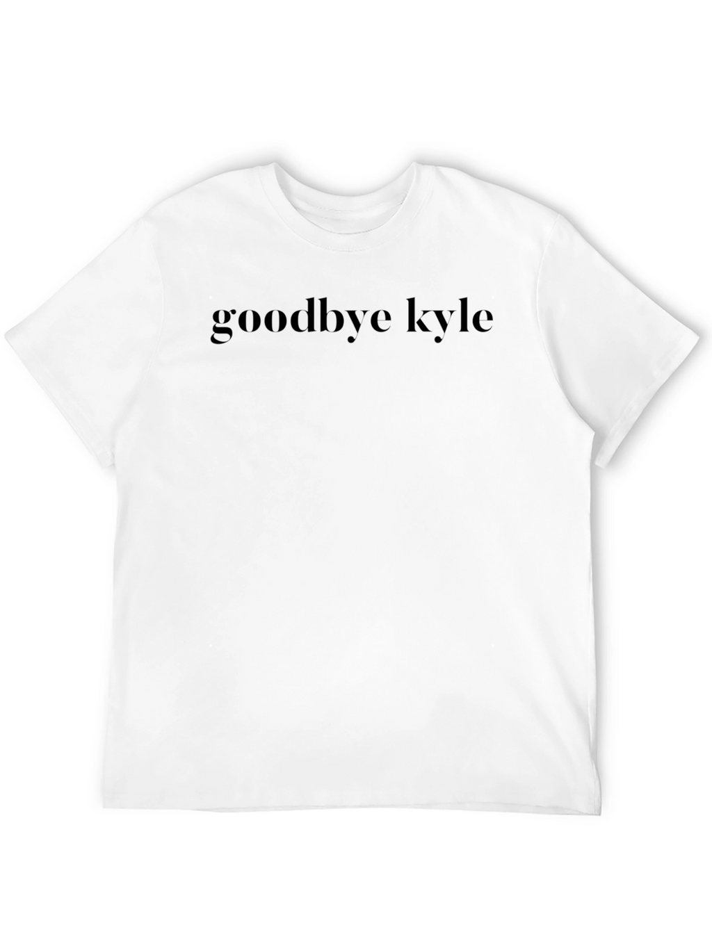 Goodbye Kyle Graphic Tee - Unisex Soft Cotton Shirt