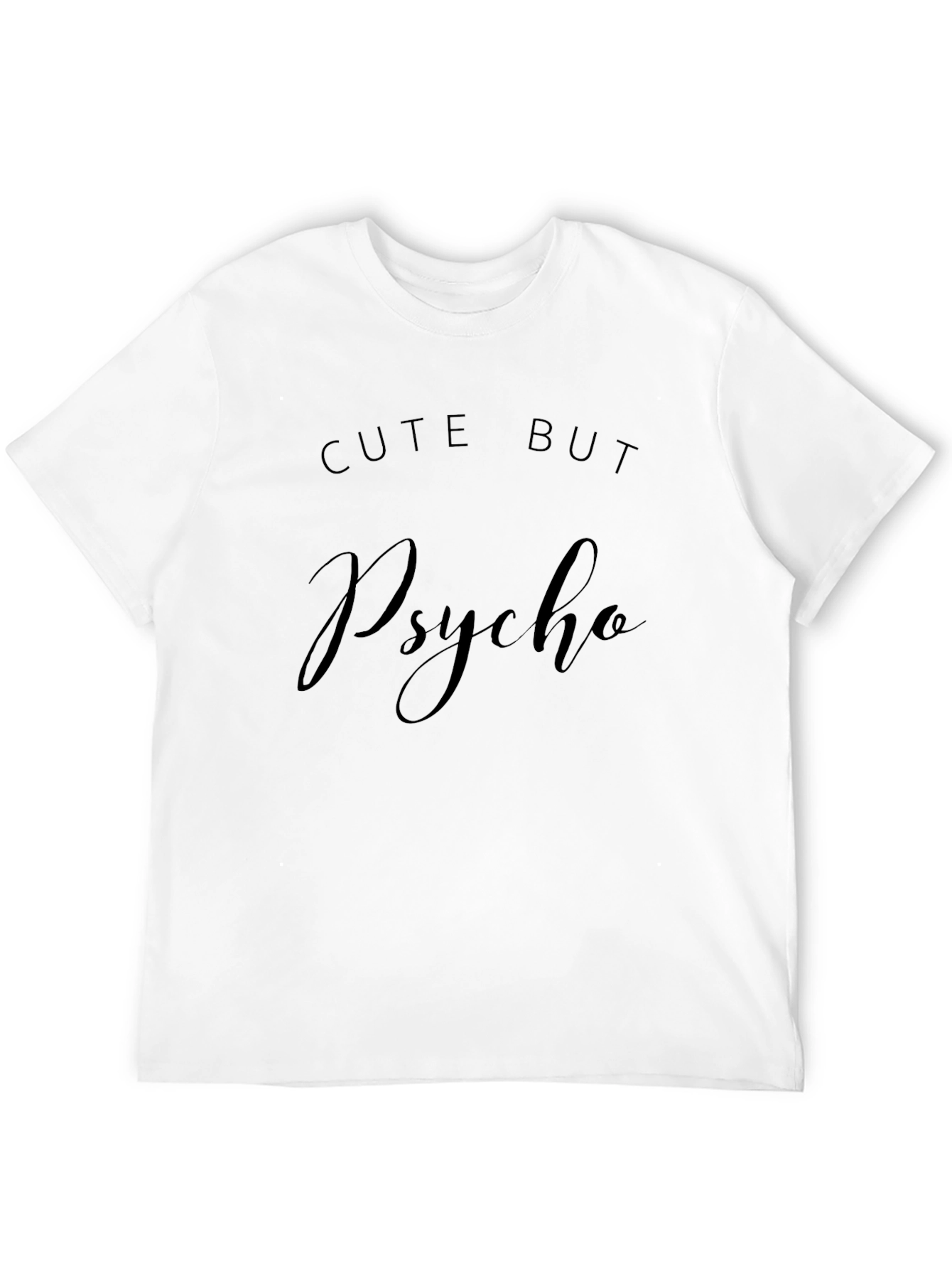 Cute But Psycho Graphic Tee - Black Unisex T-Shirt