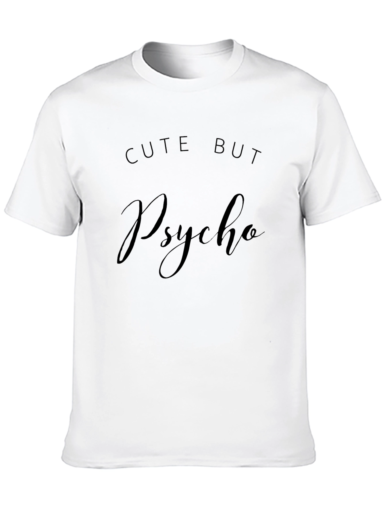 Cute But Psycho Graphic Tee - Black Unisex T-Shirt