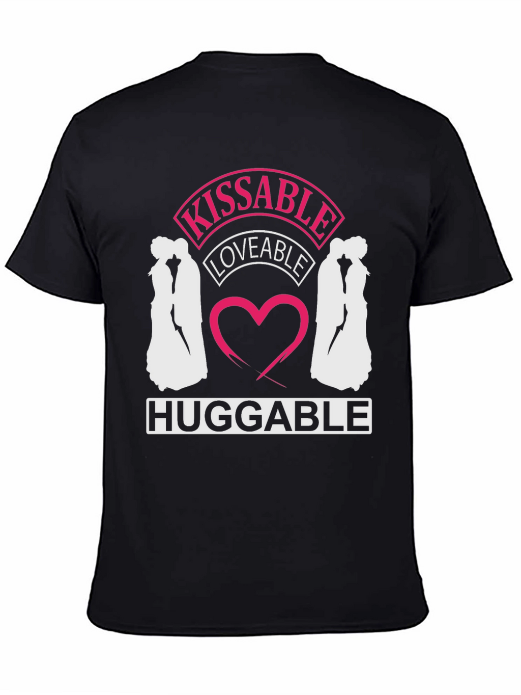Kissable Loveable Huggable Graphic Tee