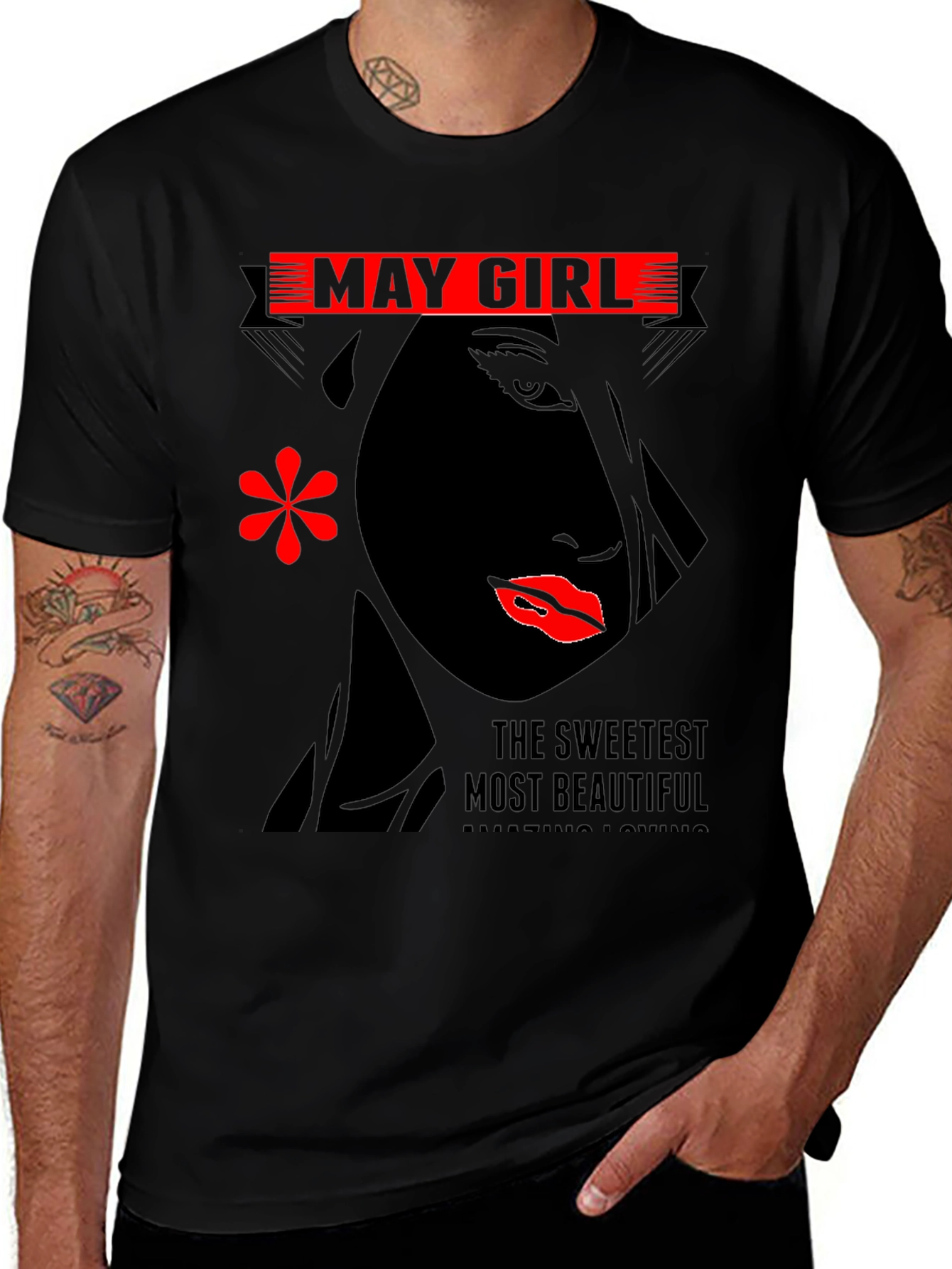 May Girl T-Shirt - Sweetest Most Beautiful Design