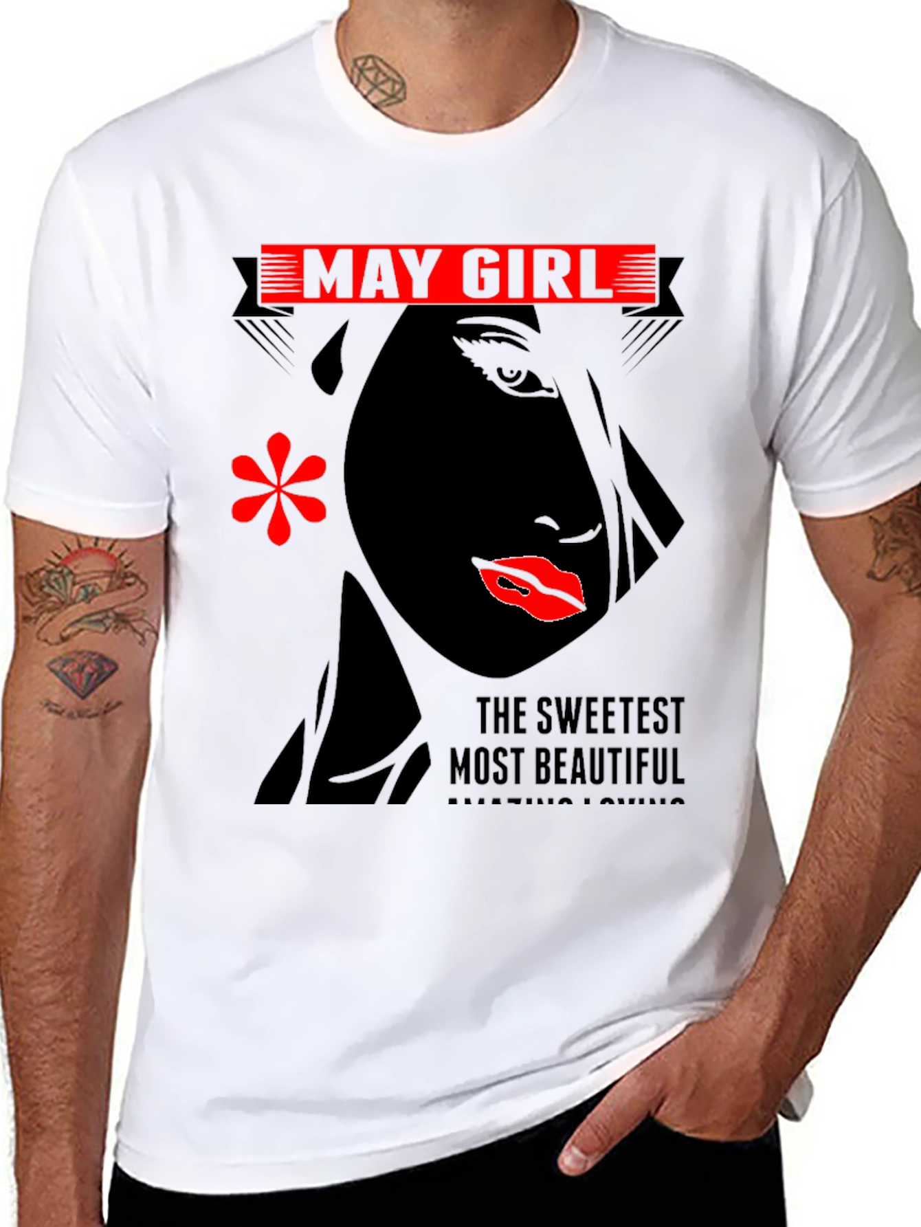 May Girl T-Shirt - Sweetest Most Beautiful Design