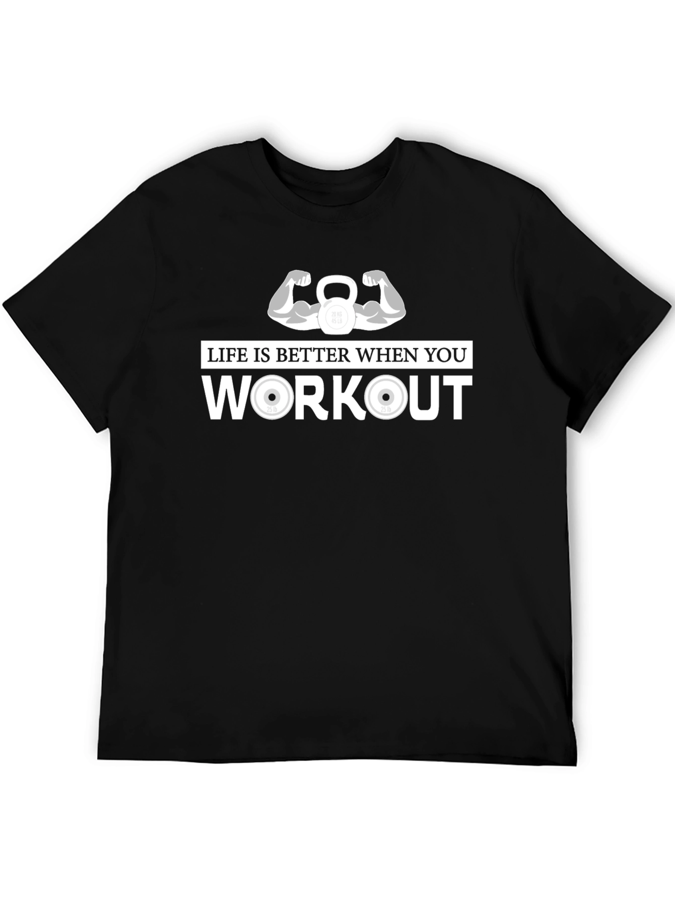 Workout Graphic Tee - Life is Better When You Workout