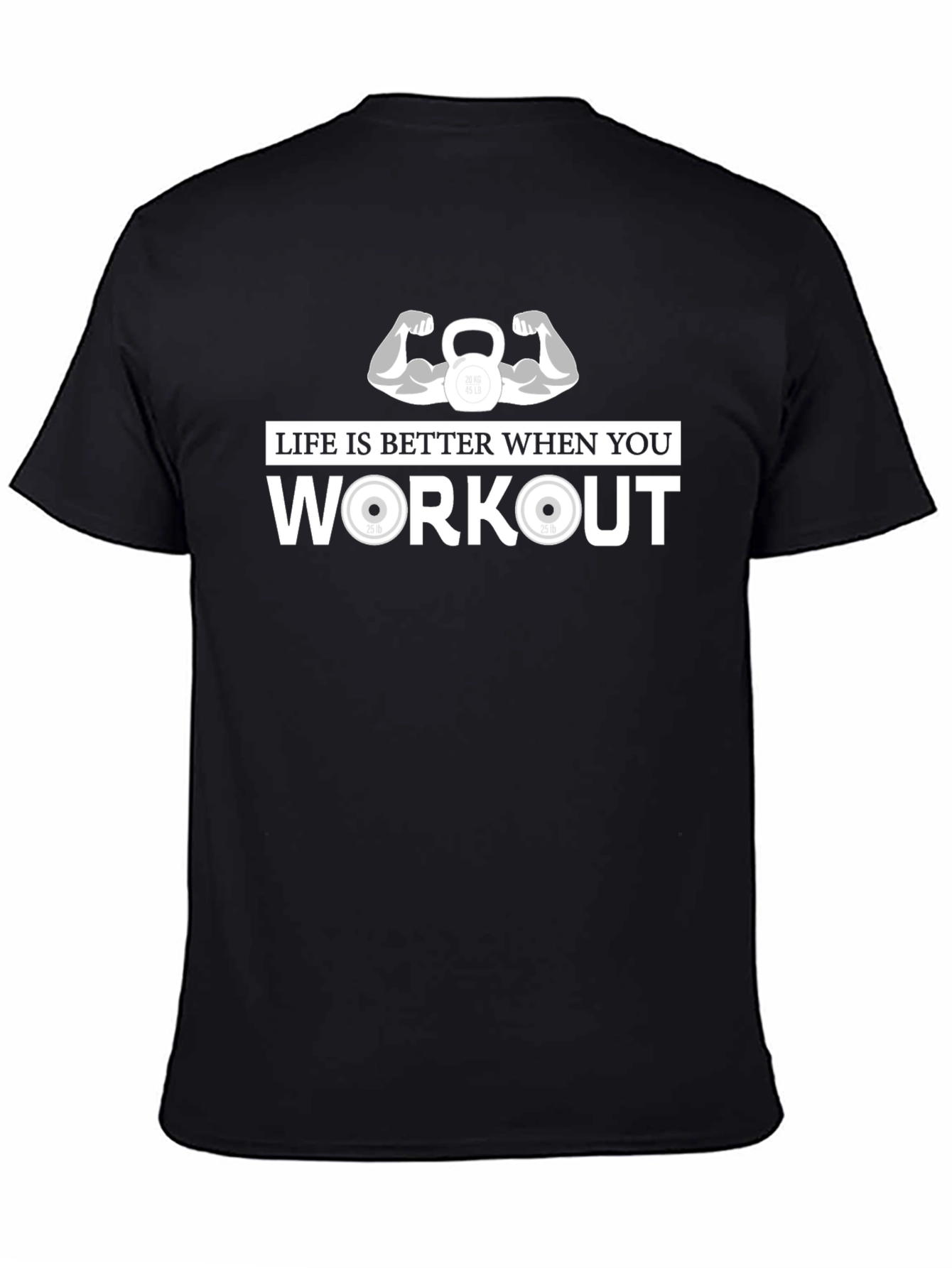 Workout Graphic Tee - Life is Better When You Workout