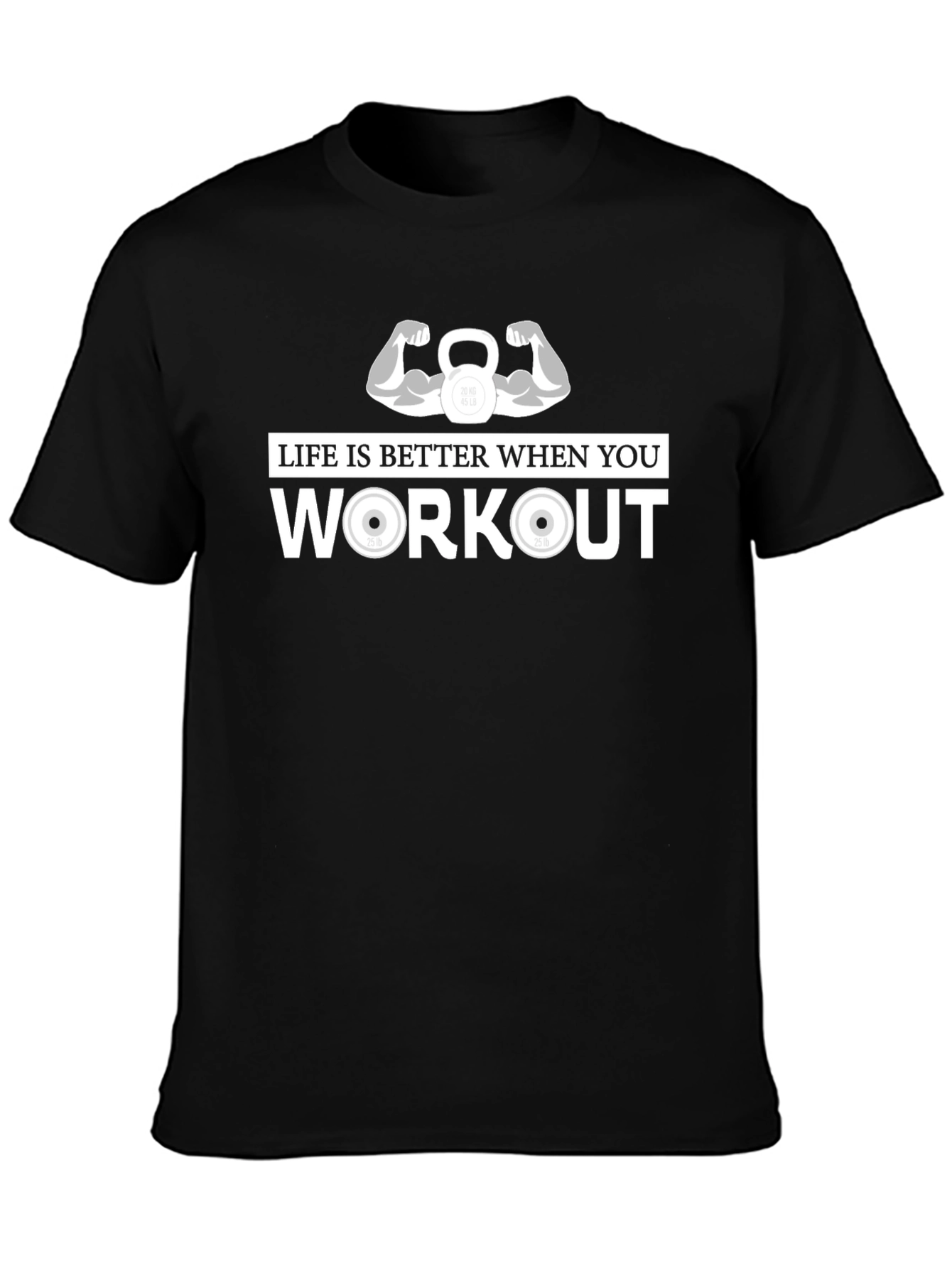 Workout Graphic Tee - Life is Better When You Workout