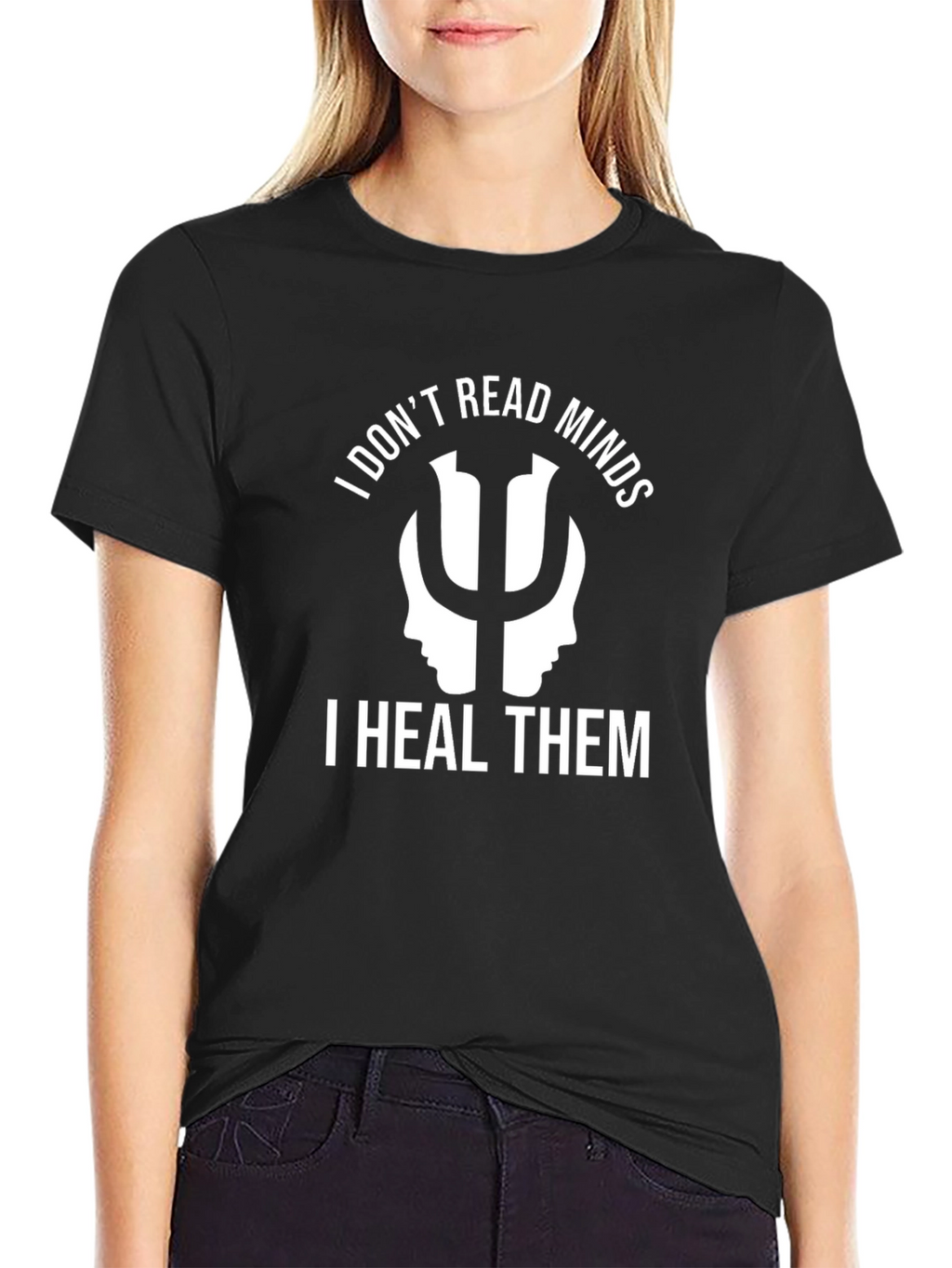 Psychology Humor T-Shirt - I Heal Minds
