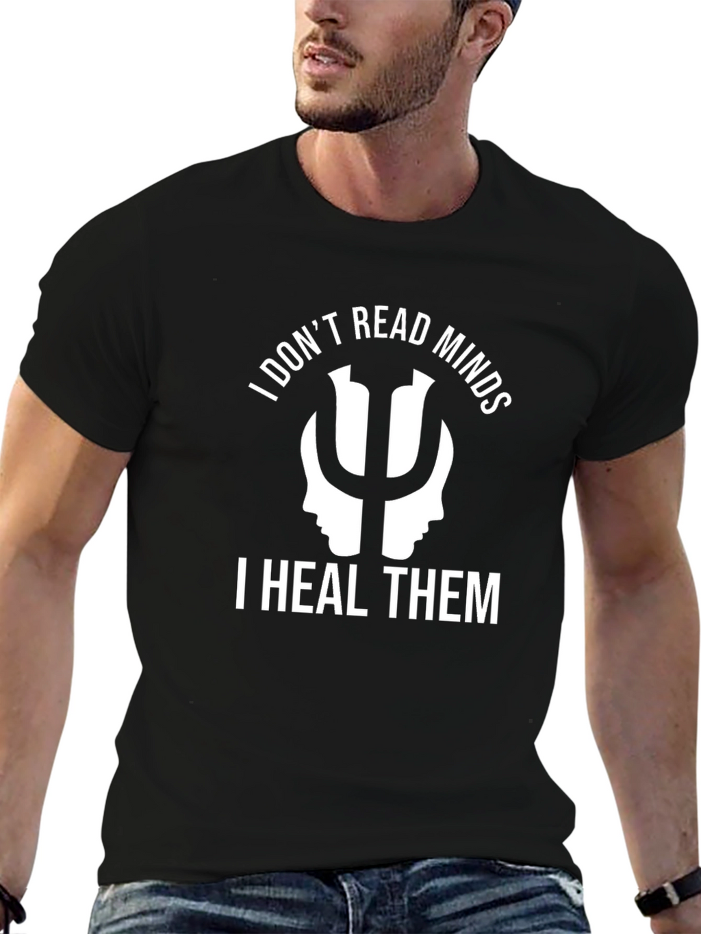 Psychology Humor T-Shirt - I Heal Minds