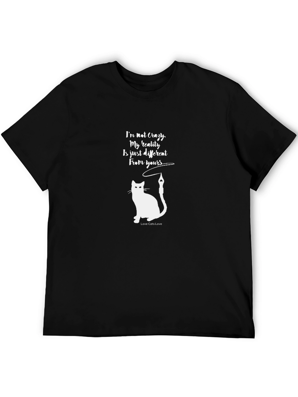 Crazy Cat Reality T-Shirt: Unique Graphic Tee