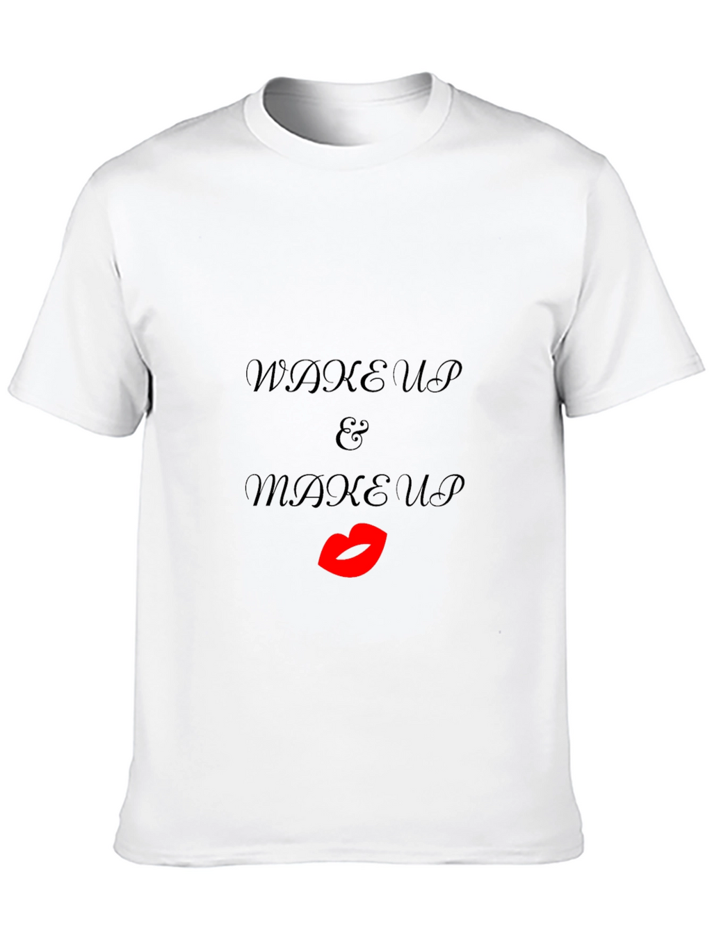 Wake Up & Makeup Black T-Shirt