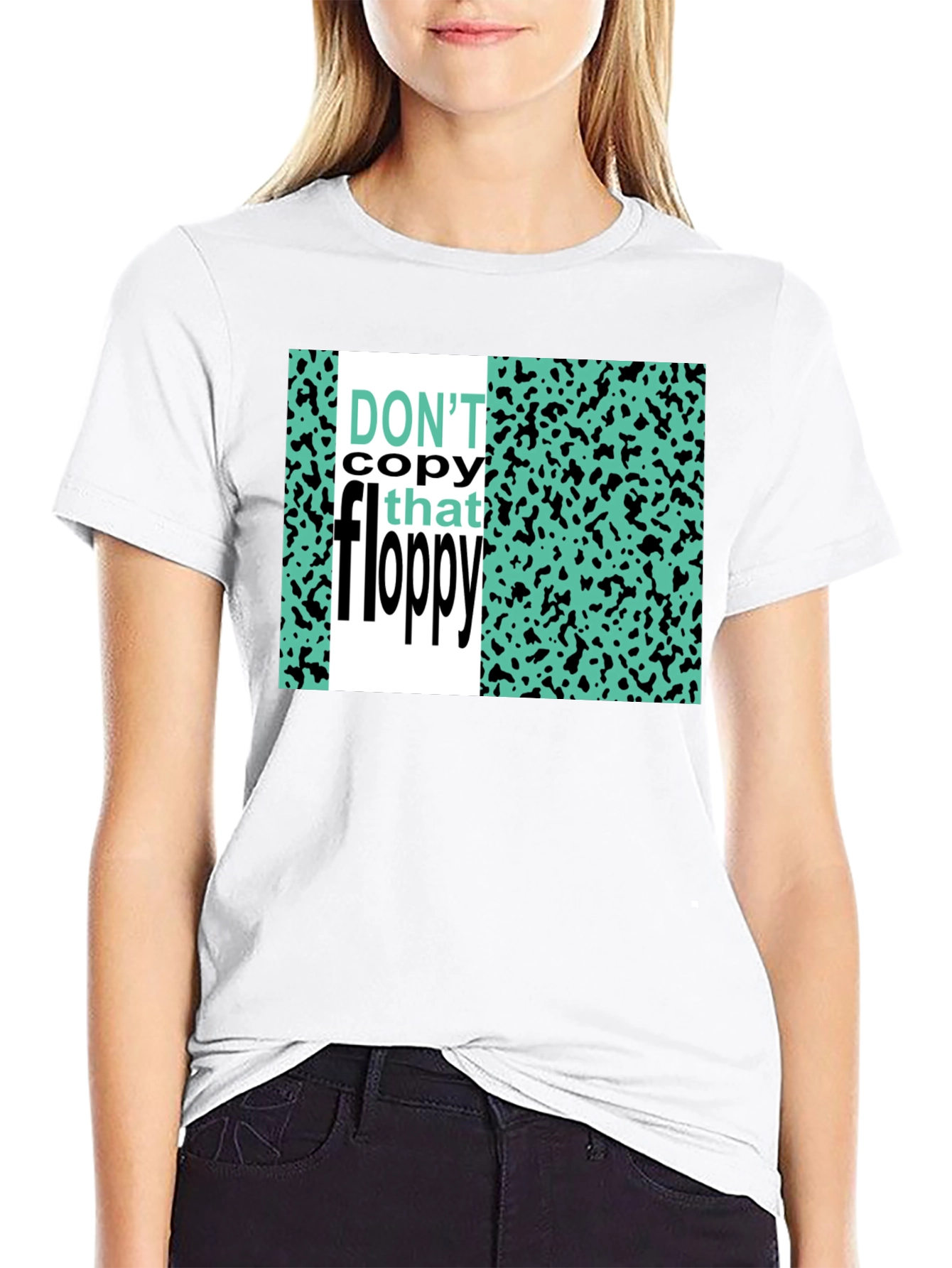 Dont Copy That Floppy T-Shirt