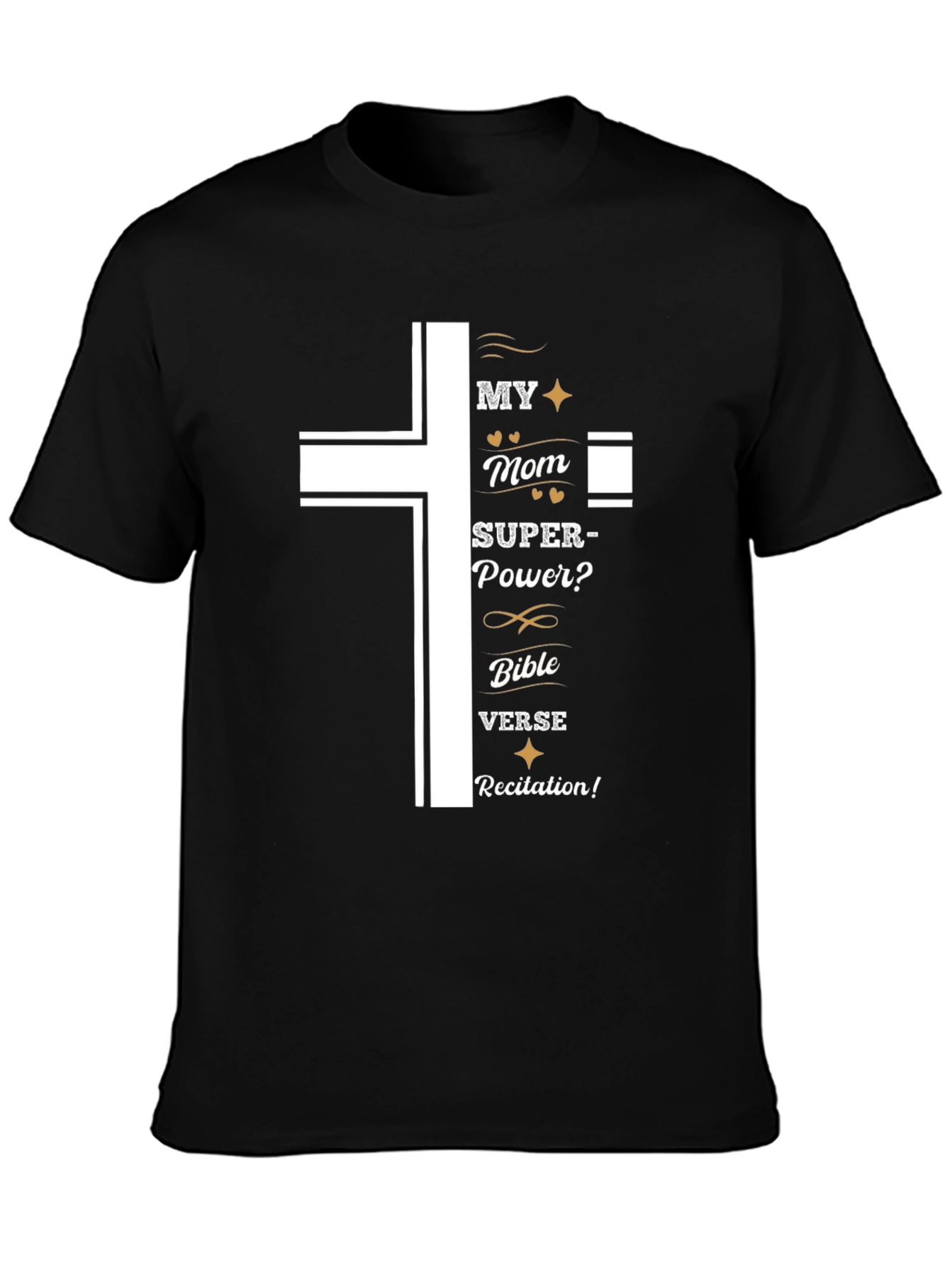 My Mom Superpower T-Shirt Bible Verse Recitation