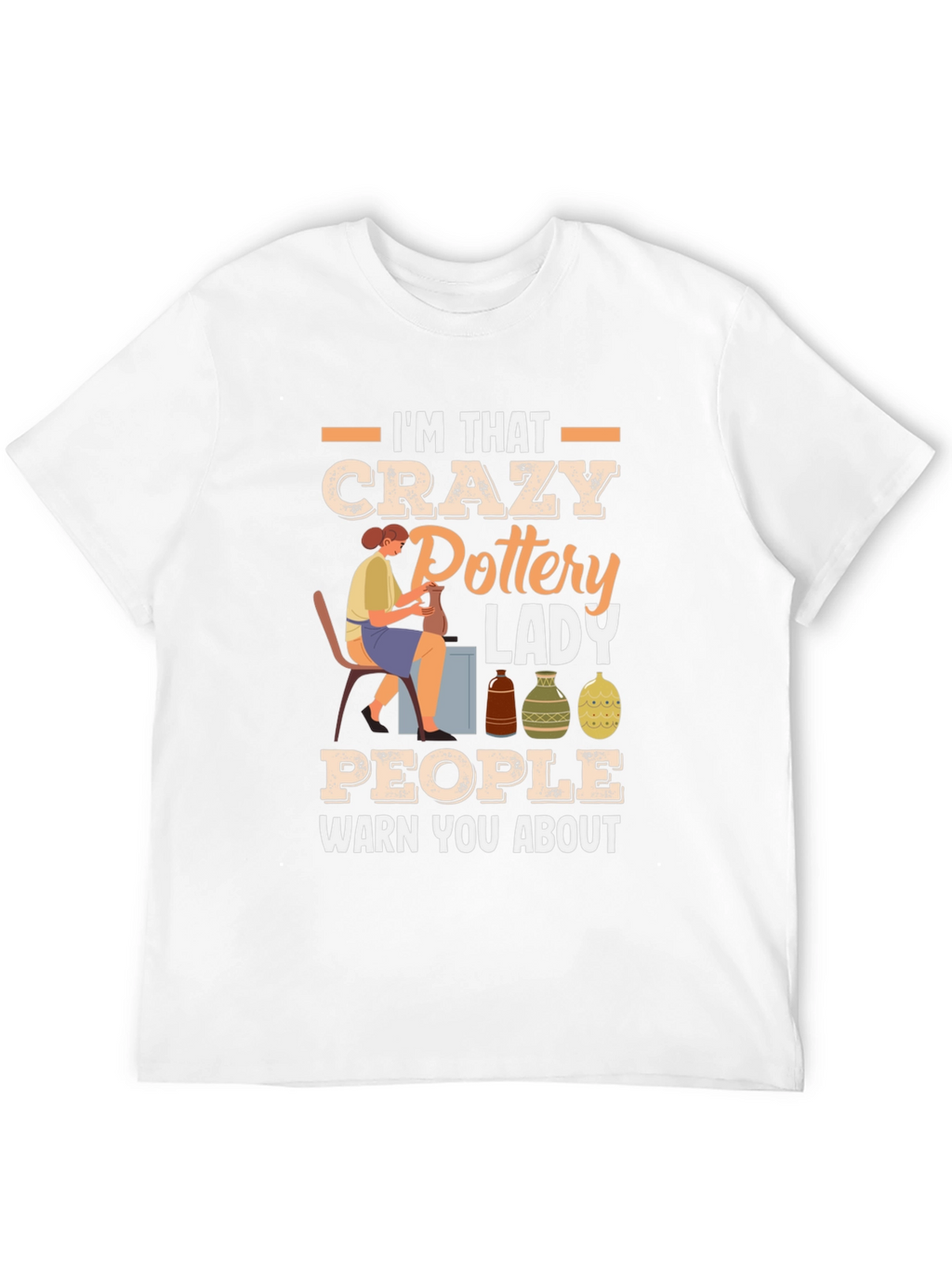 Crazy Pottery Lady Graphic T-Shirt