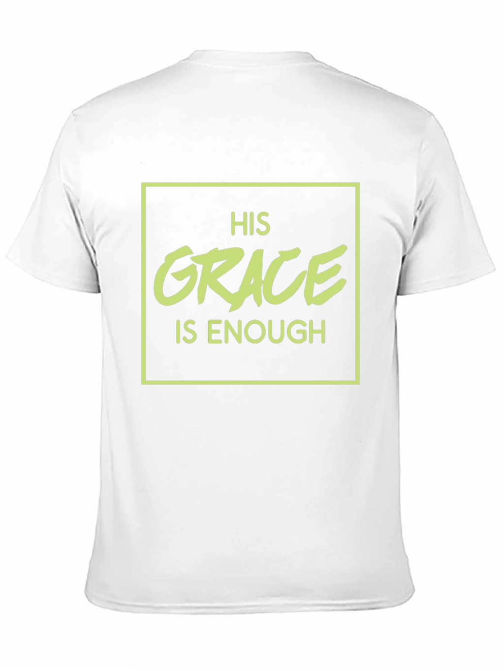 His Grace Is Enough Graphic Tee