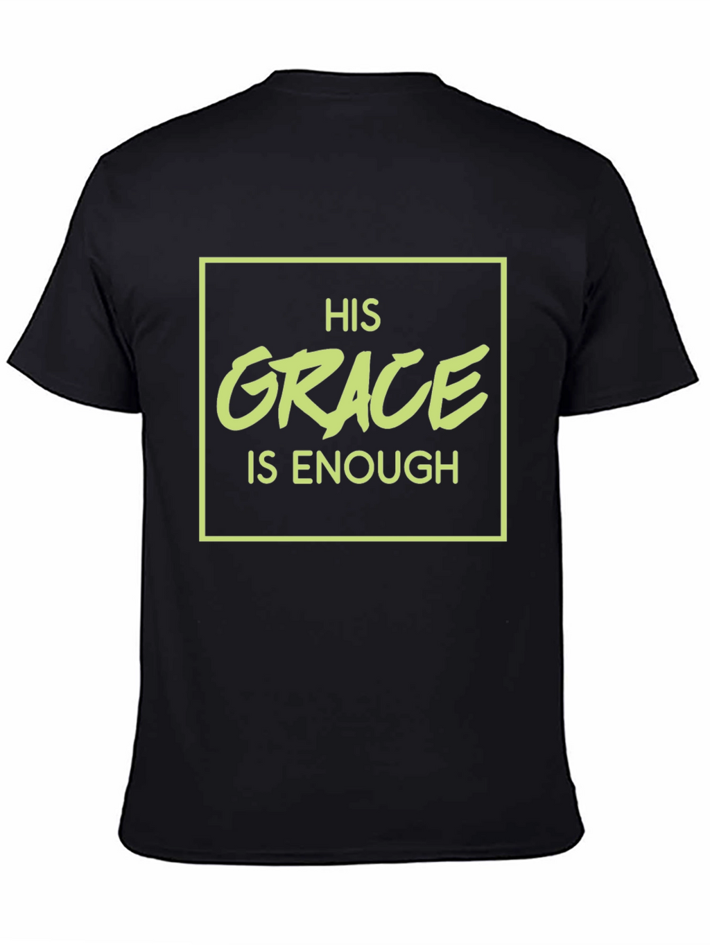 His Grace Is Enough Graphic Tee