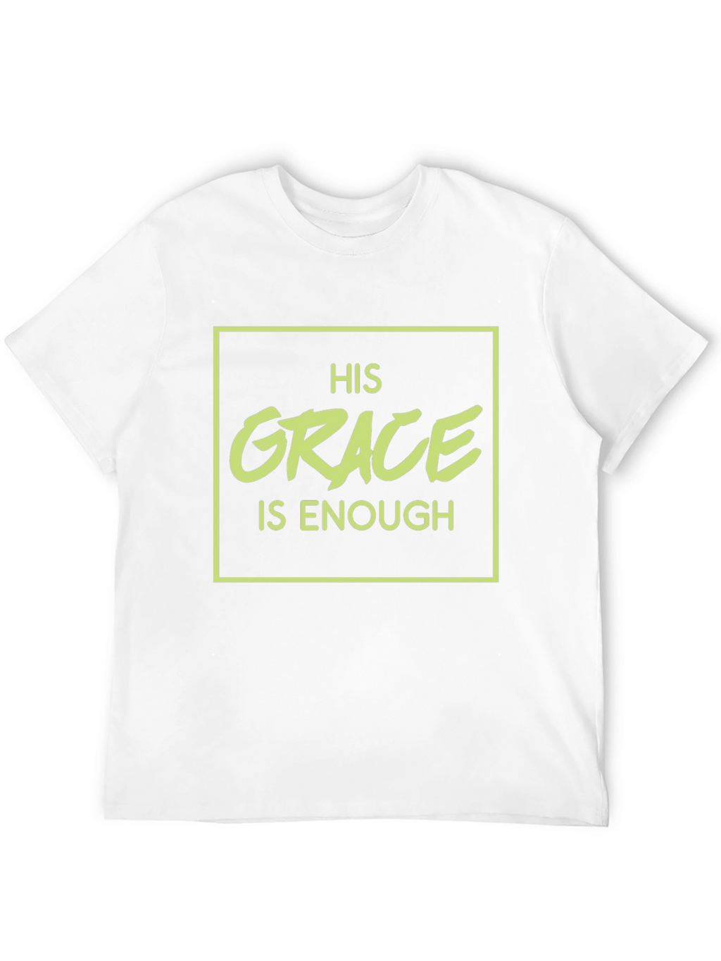 His Grace Is Enough Graphic Tee