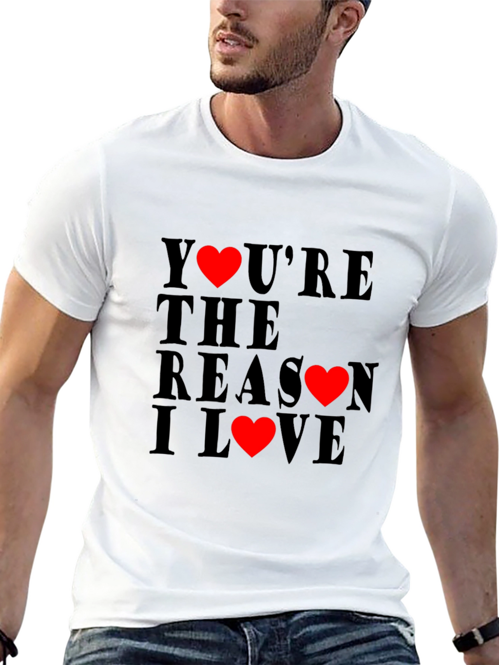 Youre the Reason I Love T-Shirt