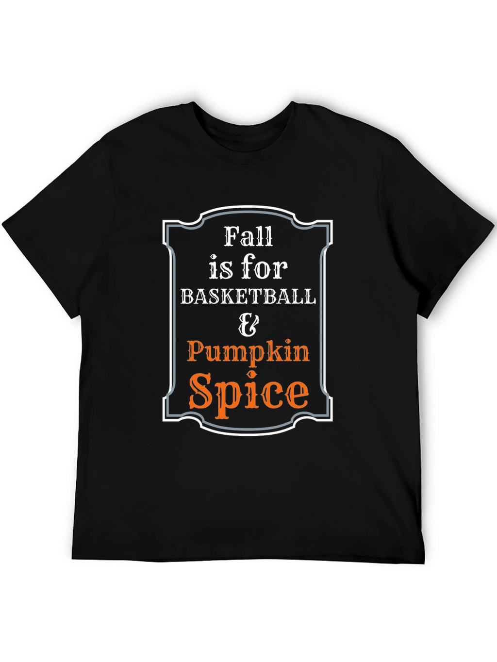 Fall Basketball & Pumpkin Spice T-Shirt
