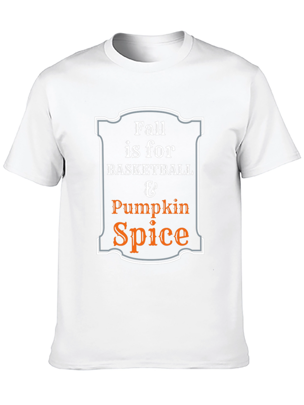 Fall Basketball & Pumpkin Spice T-Shirt