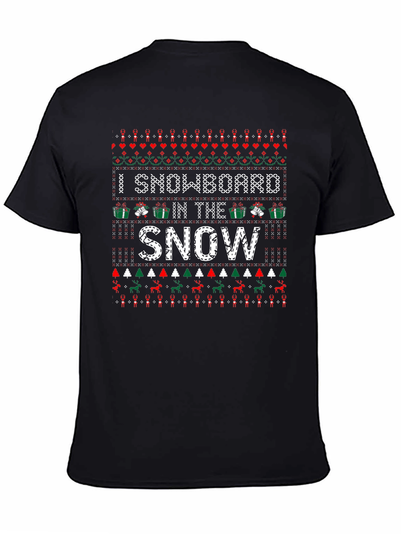 I Snowboard in the Snow Ugly Christmas T-Shirt