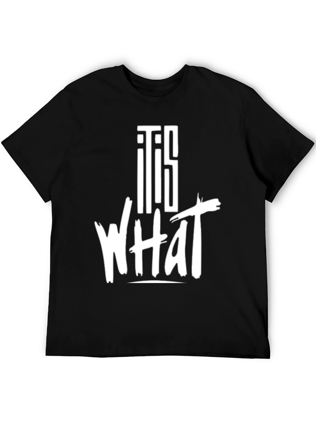 It Is What It Is Graphic Tee - Black