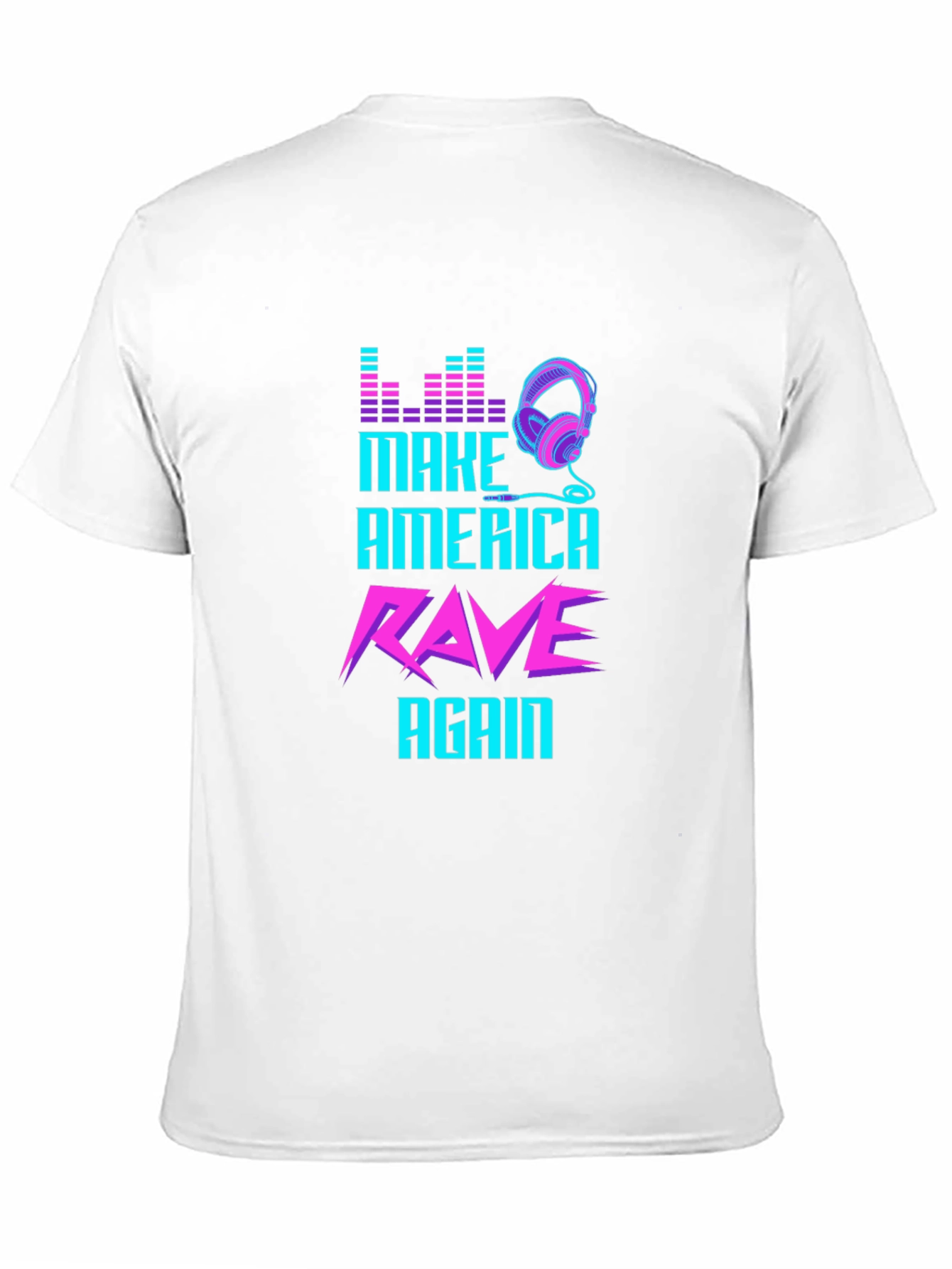 Make America Rave Again Graphic Tee