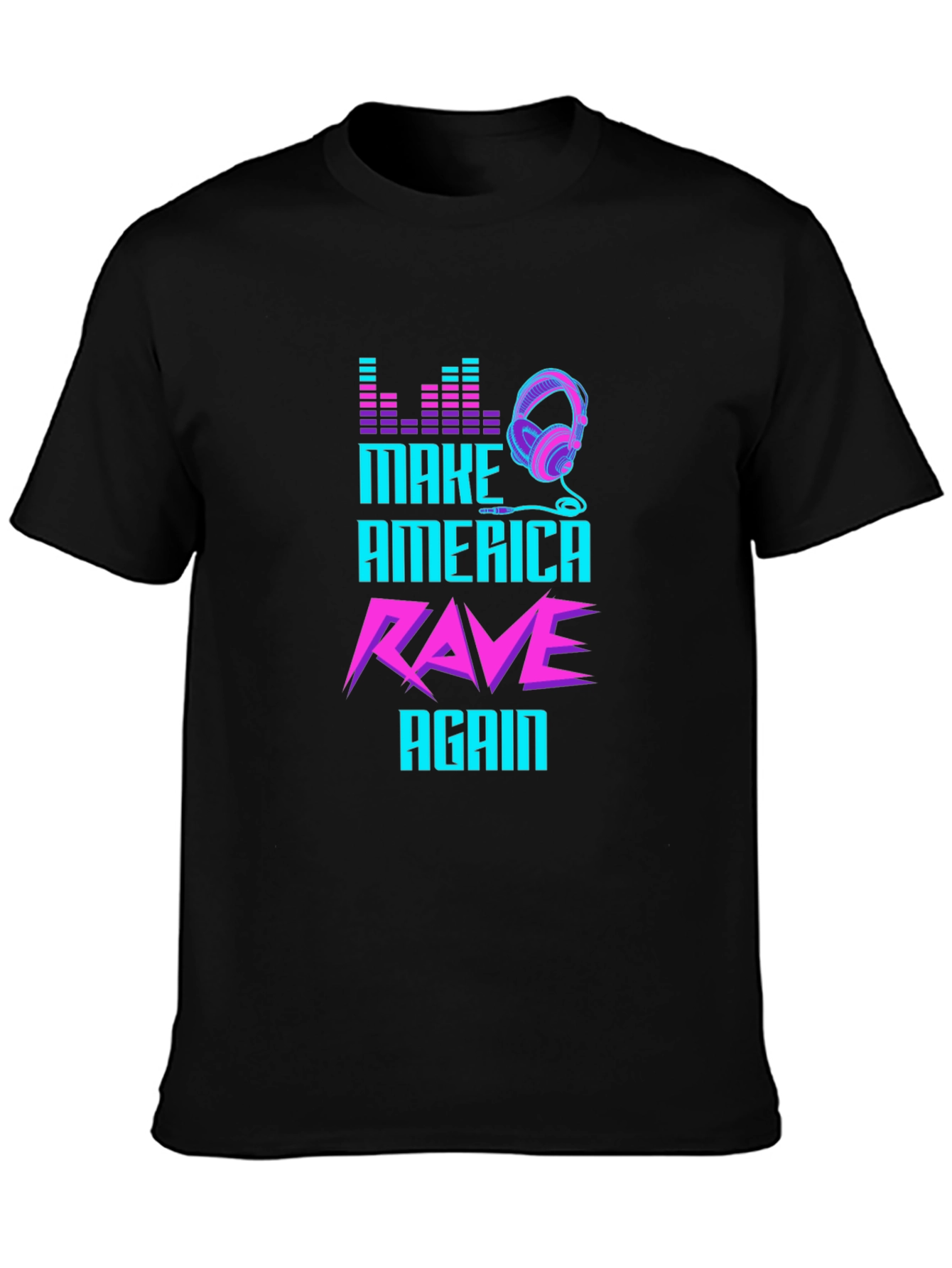 Make America Rave Again Graphic Tee