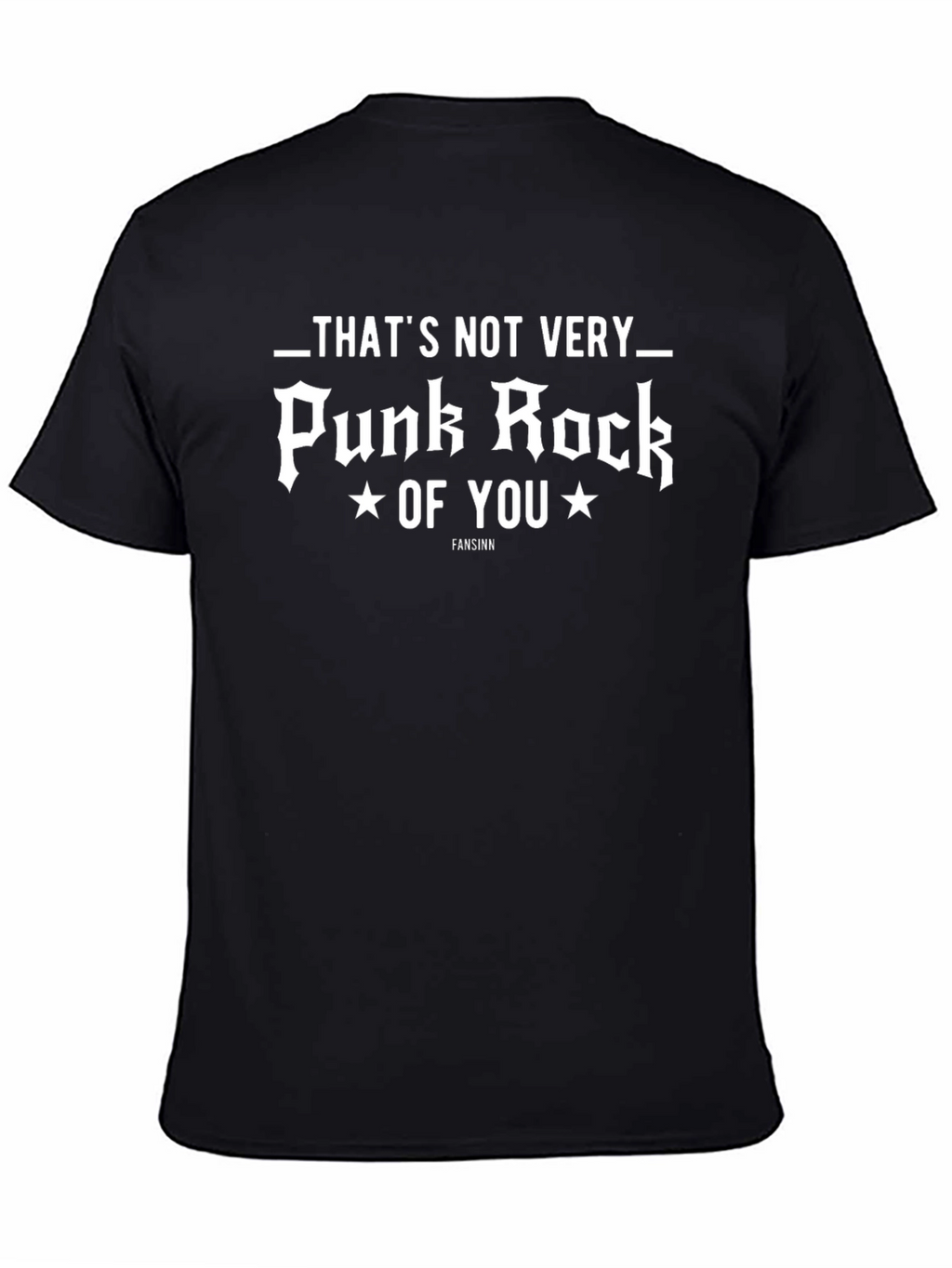 Punk Rock T-Shirt - Thats Not Very Punk Rock