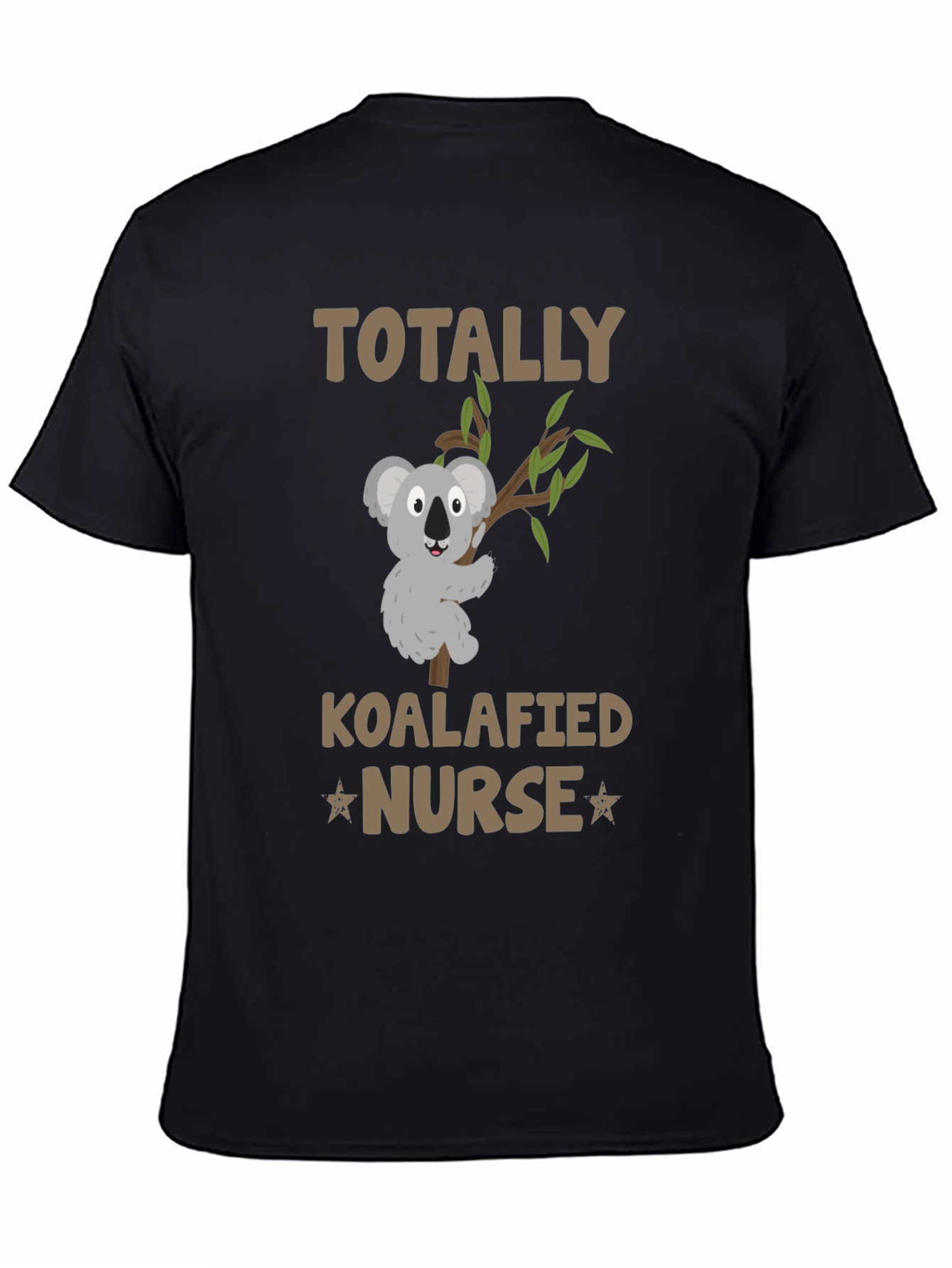 Totally Koalafied Nurse T-Shirt