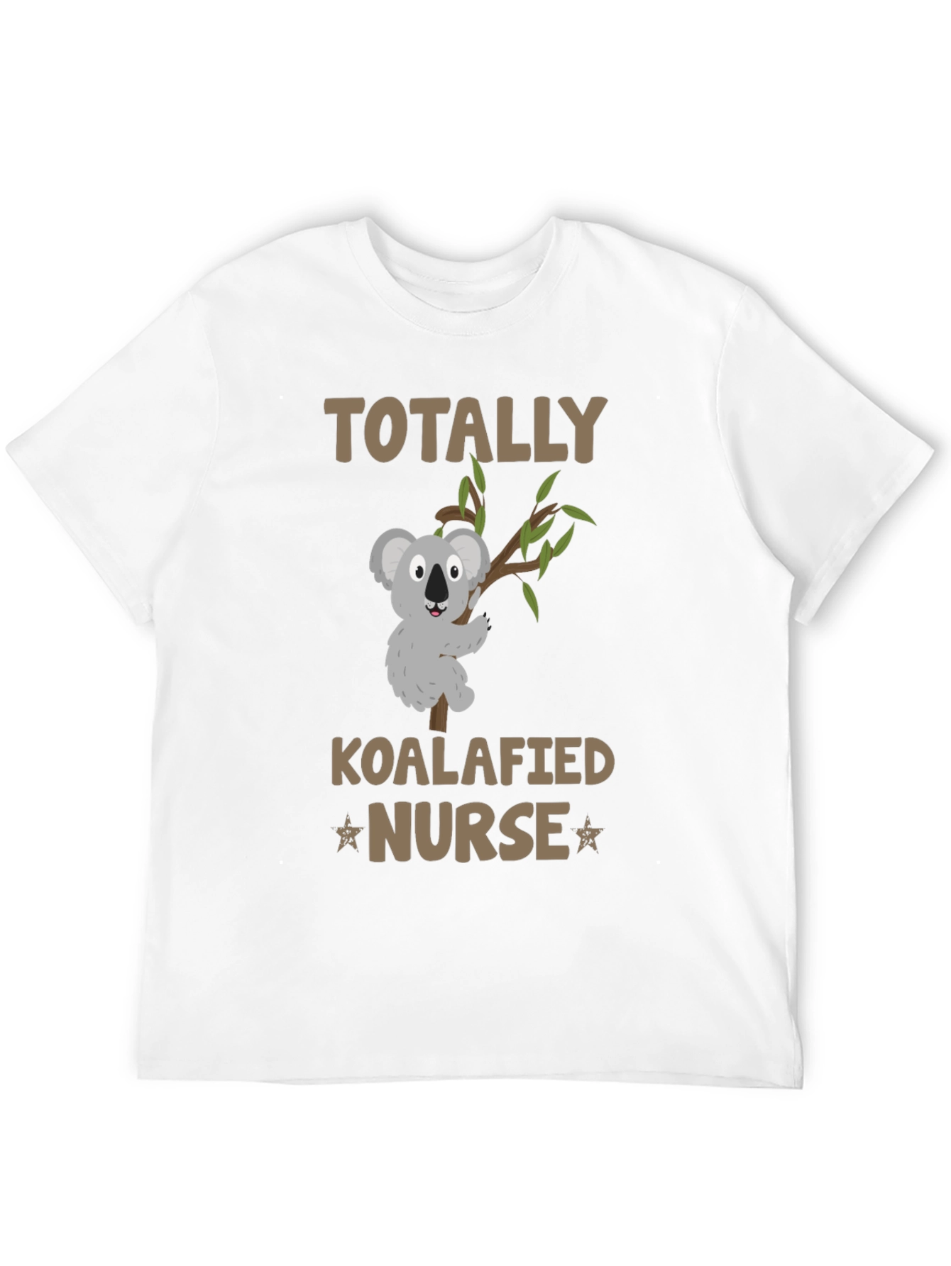 Totally Koalafied Nurse T-Shirt