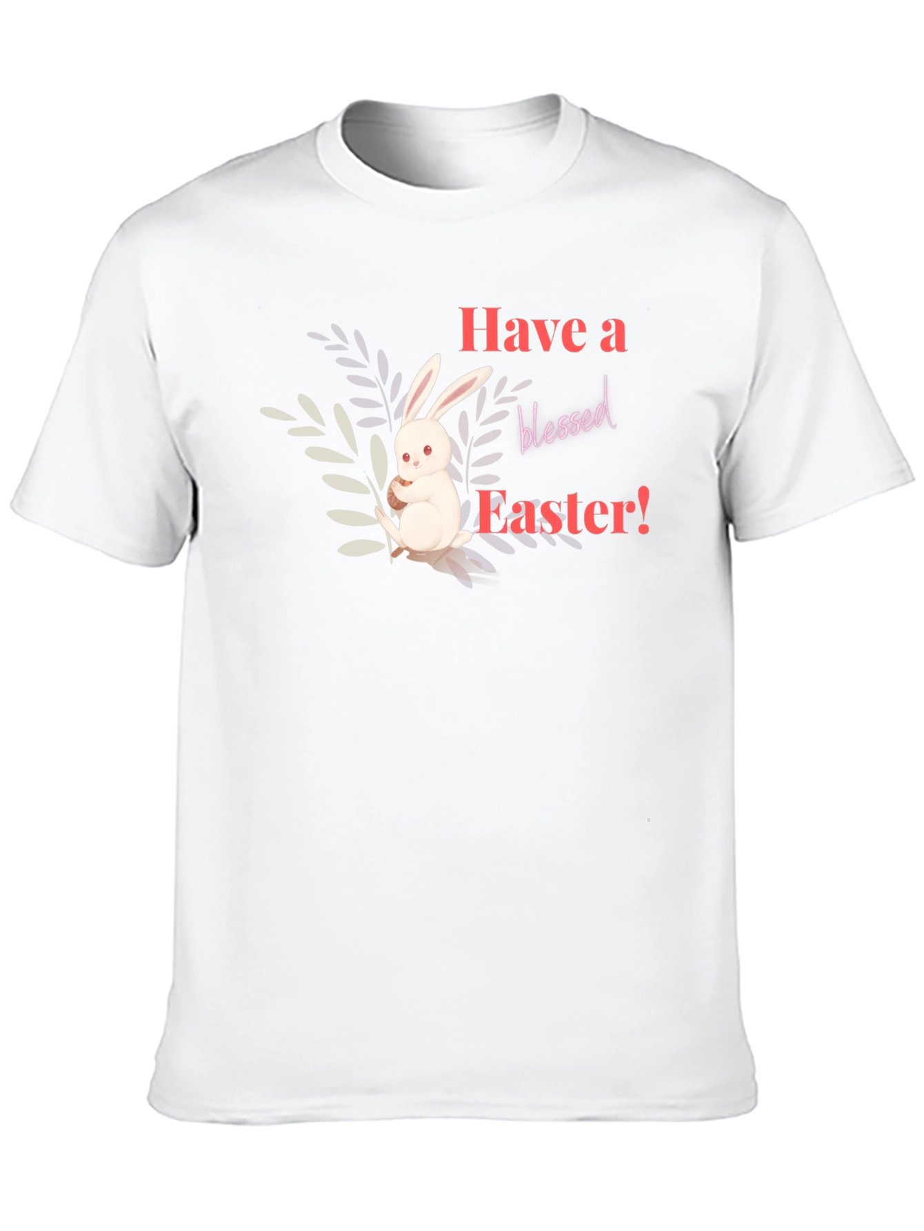 Have a Blessed Easter Bunny T-Shirt