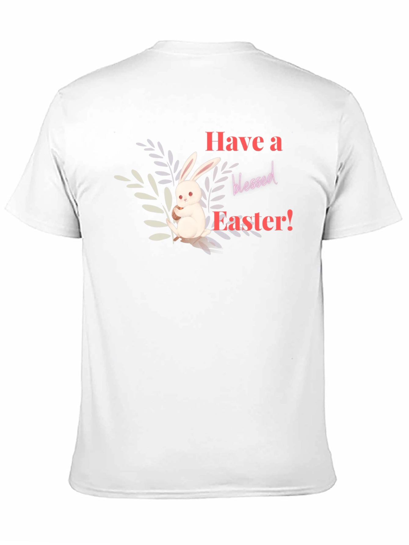 Have a Blessed Easter Bunny T-Shirt