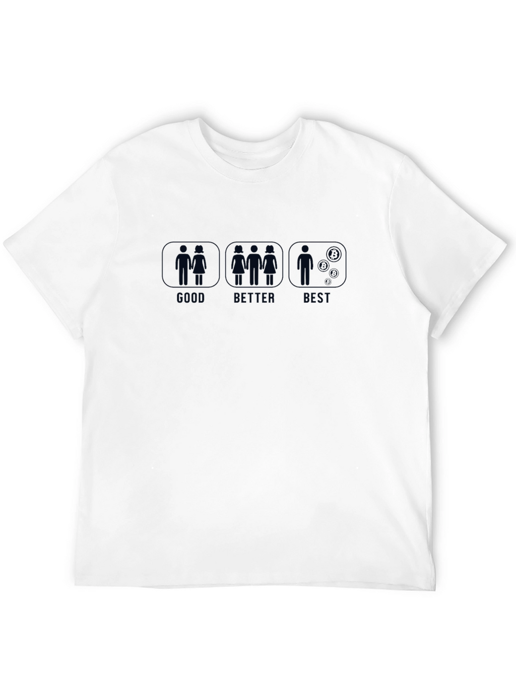 Funny Good Better Best Single Black T-Shirt