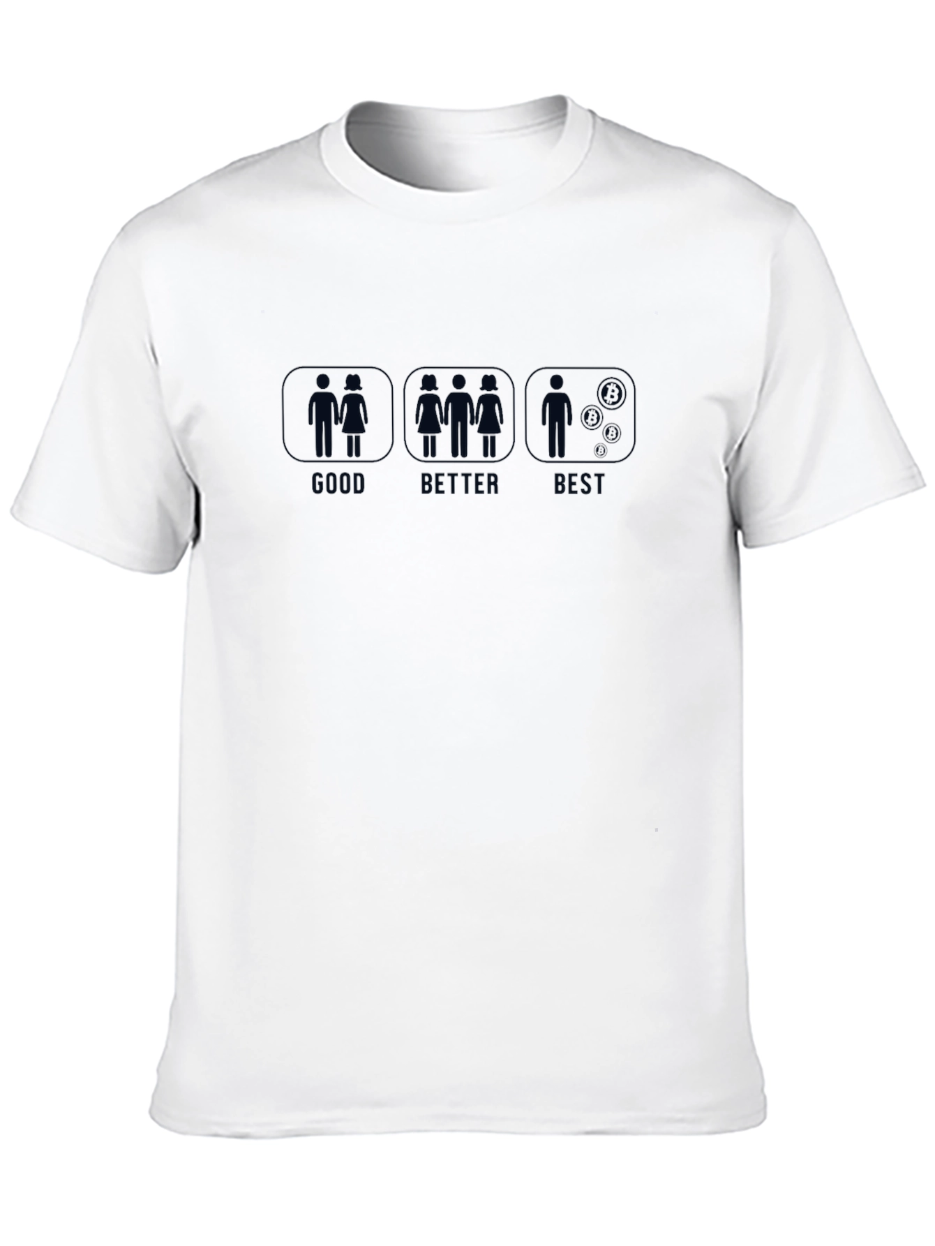 Funny Good Better Best Single Black T-Shirt