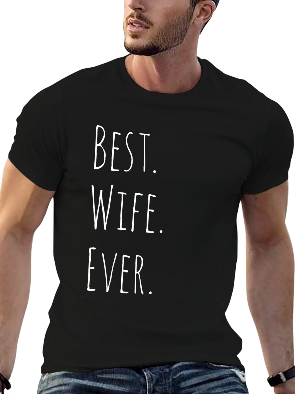 Best Wife Ever - Novelty Graphic Tee