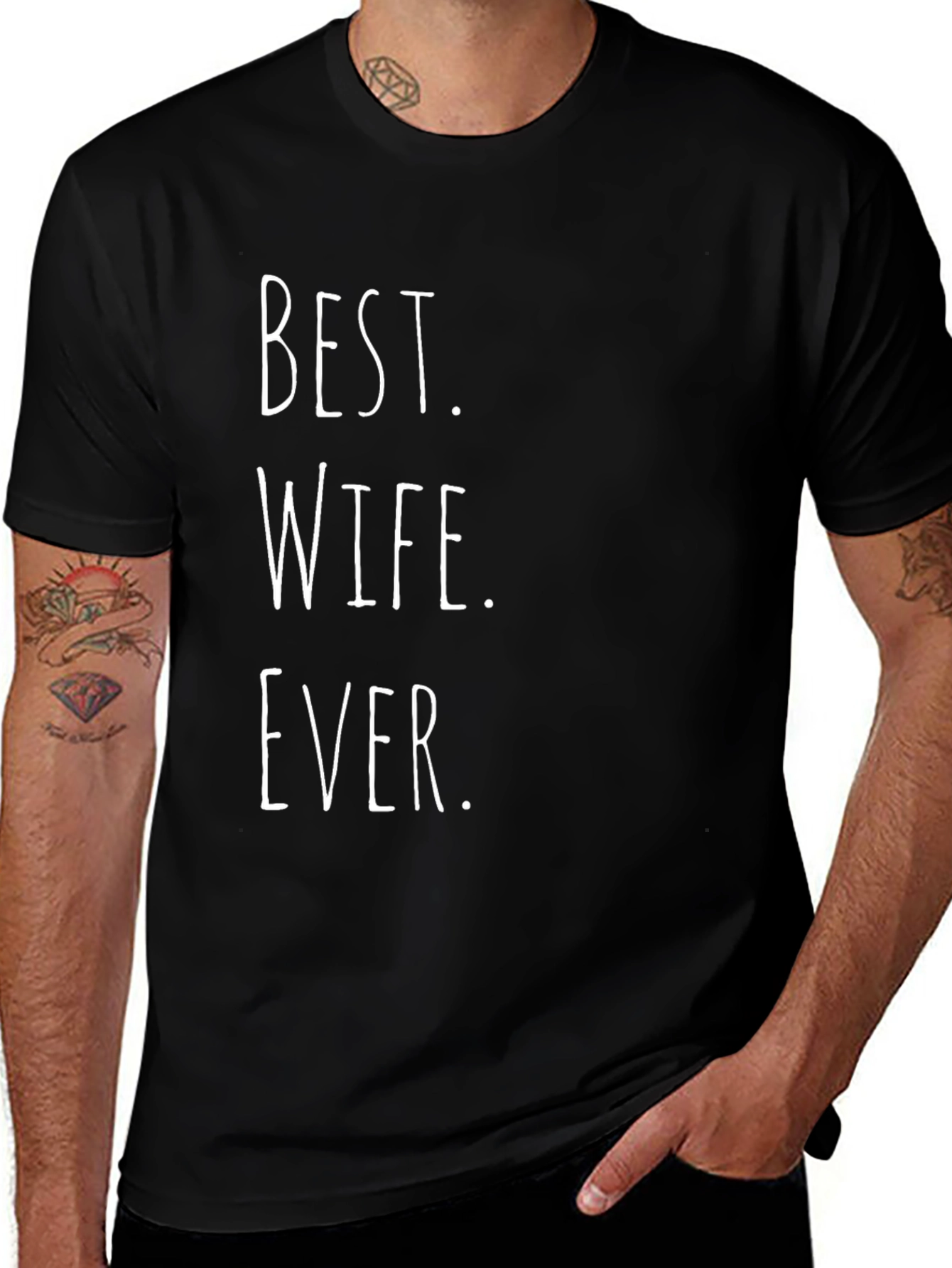 Best Wife Ever - Novelty Graphic Tee