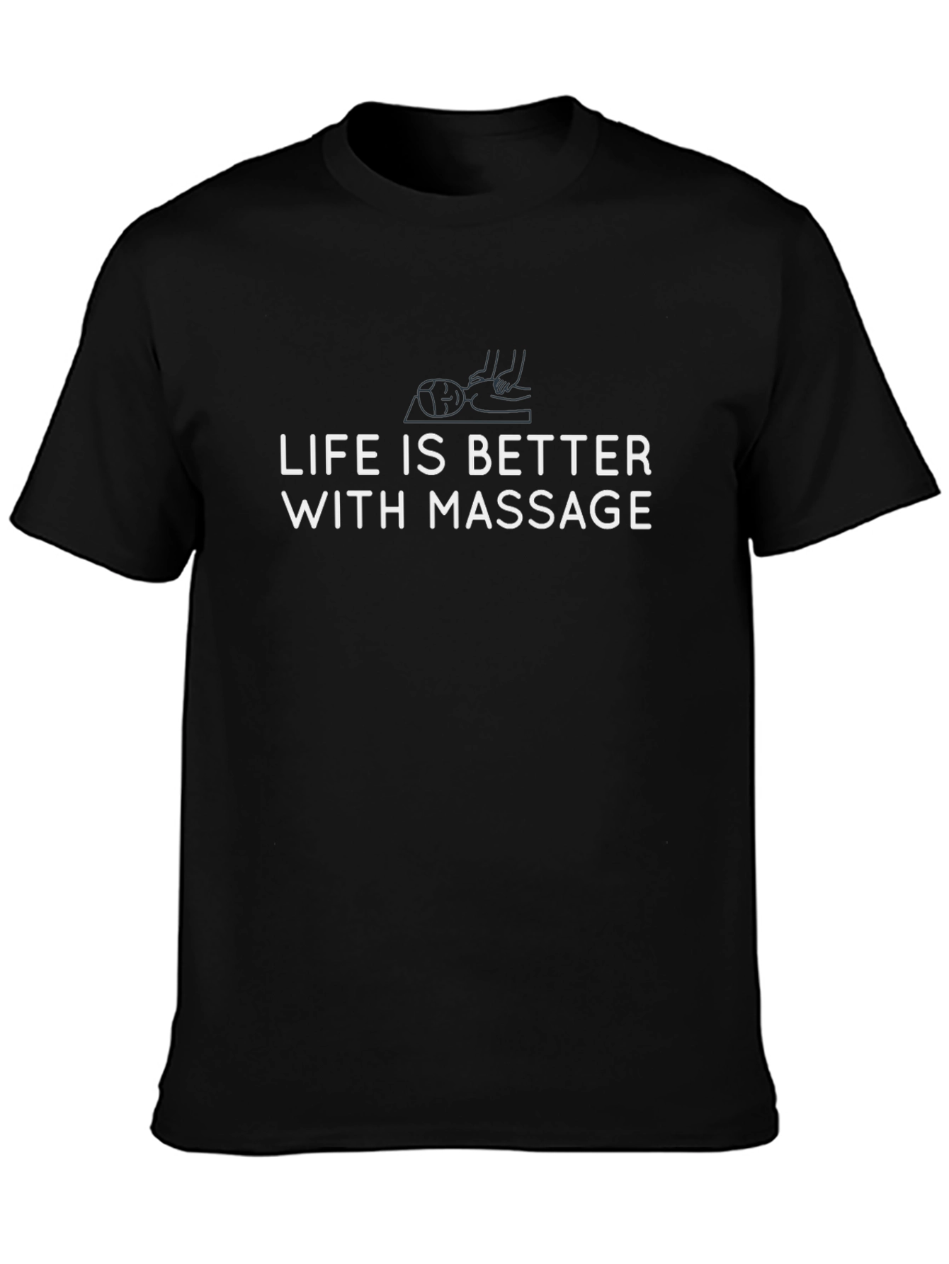 Life is Better With Massage Graphic Tee