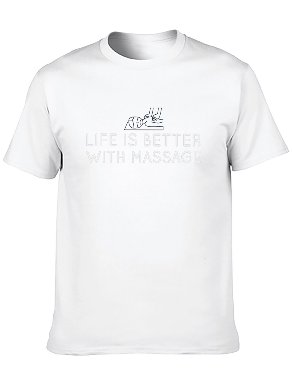 Life is Better With Massage Graphic Tee