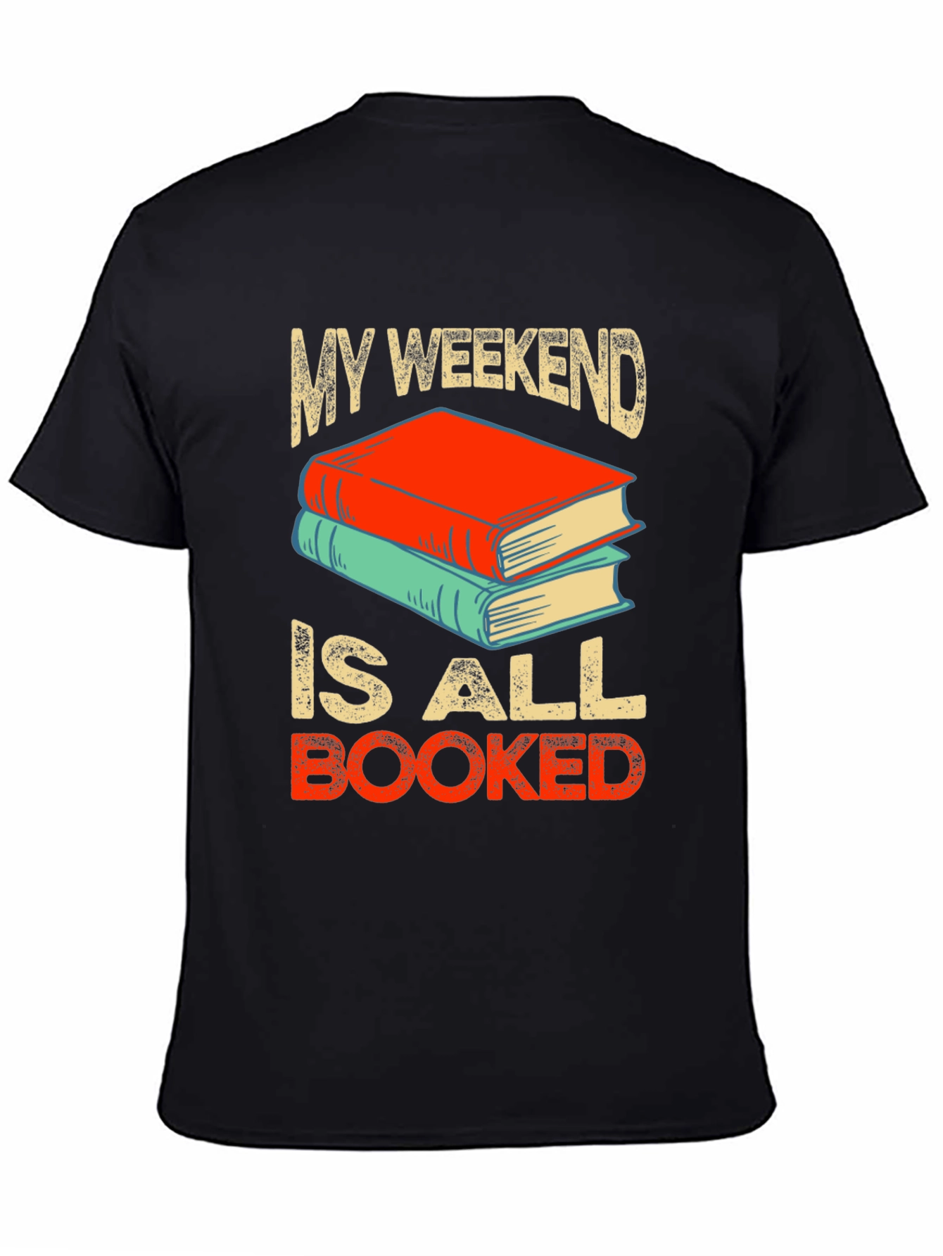 Book Lover T-Shirt - Weekend is Booked